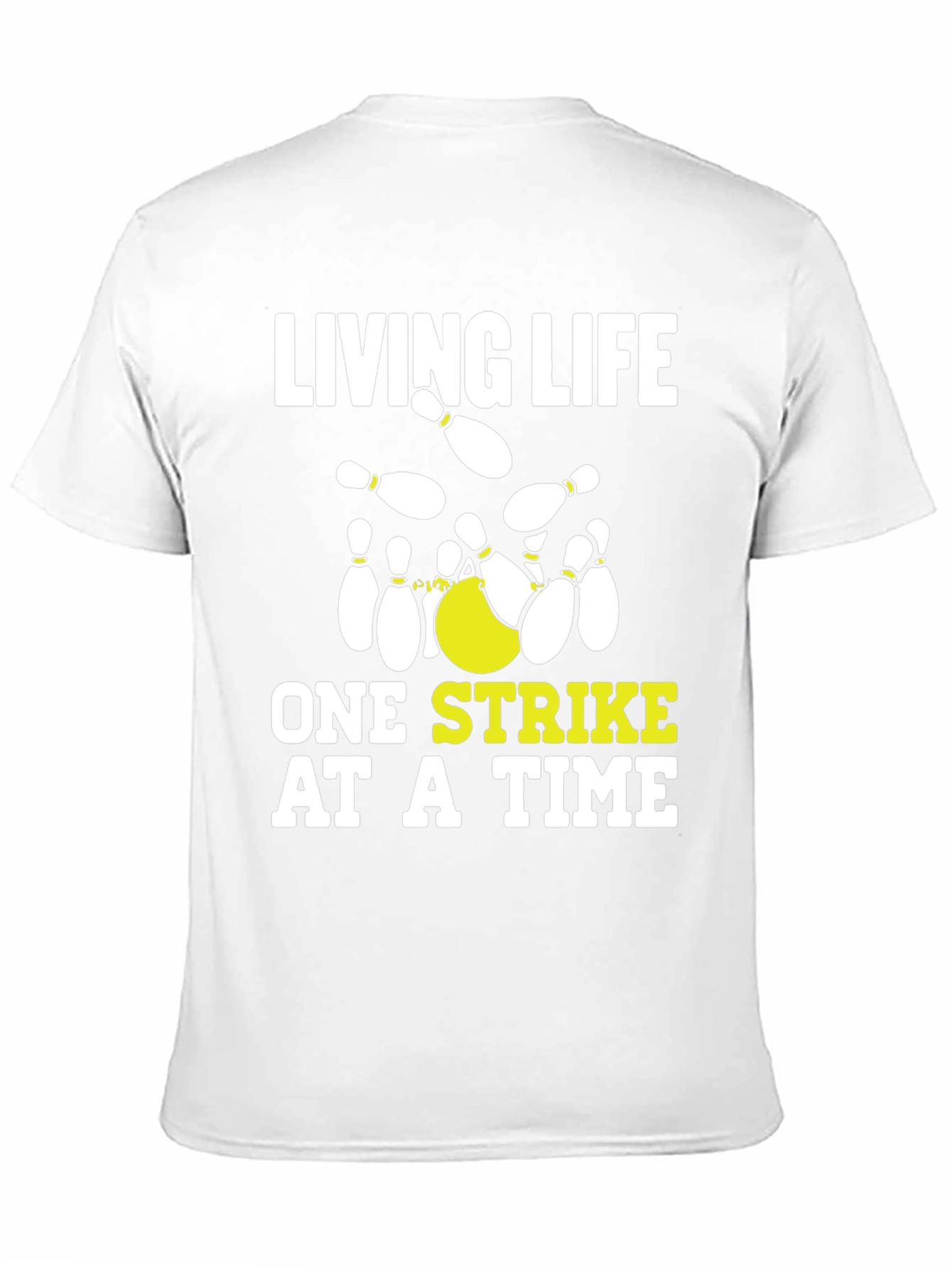 Living Life One Strike at a Time Bowling T-Shirt