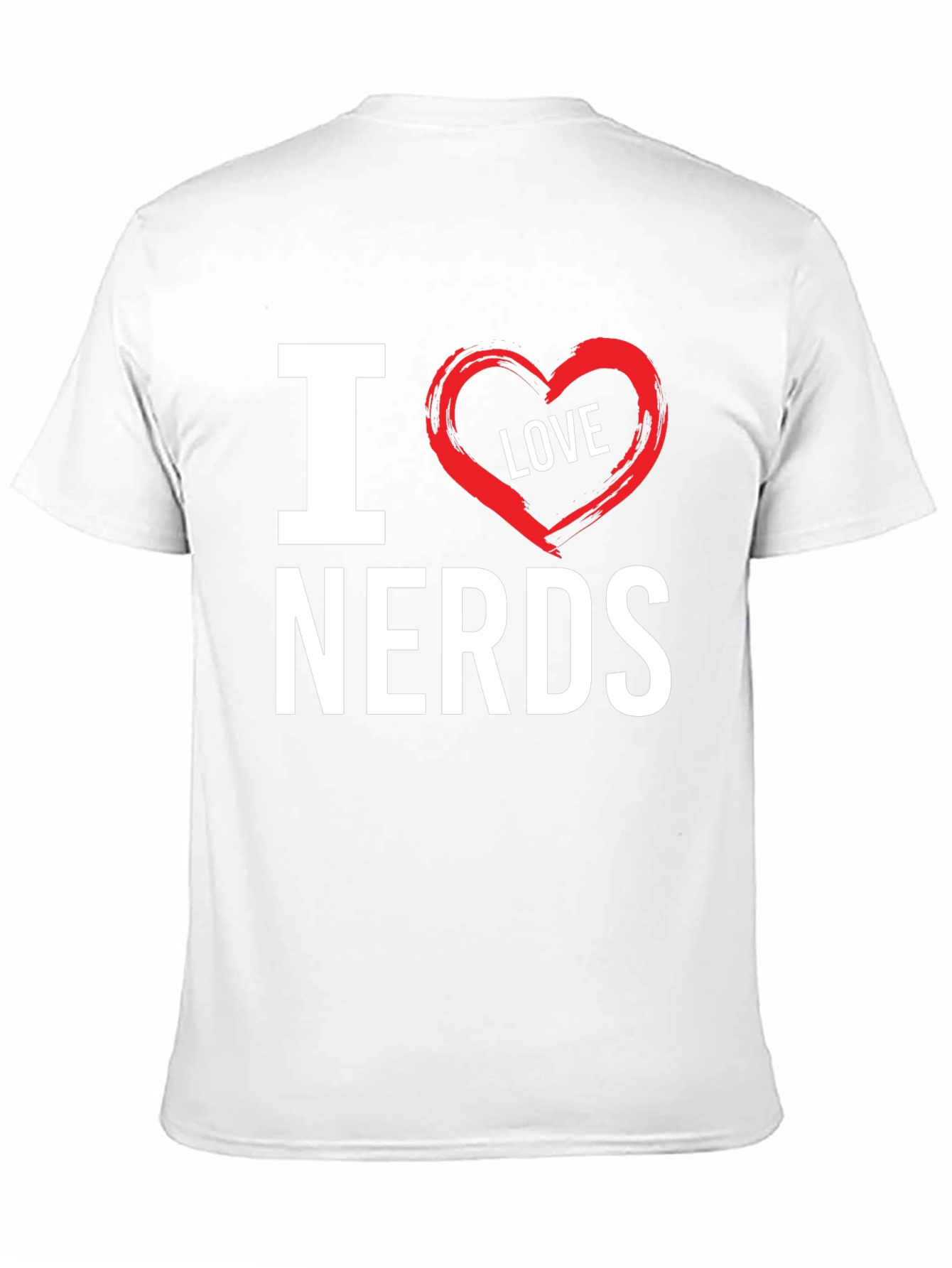 I Love Nerds T-Shirt - Geek Chic Tee