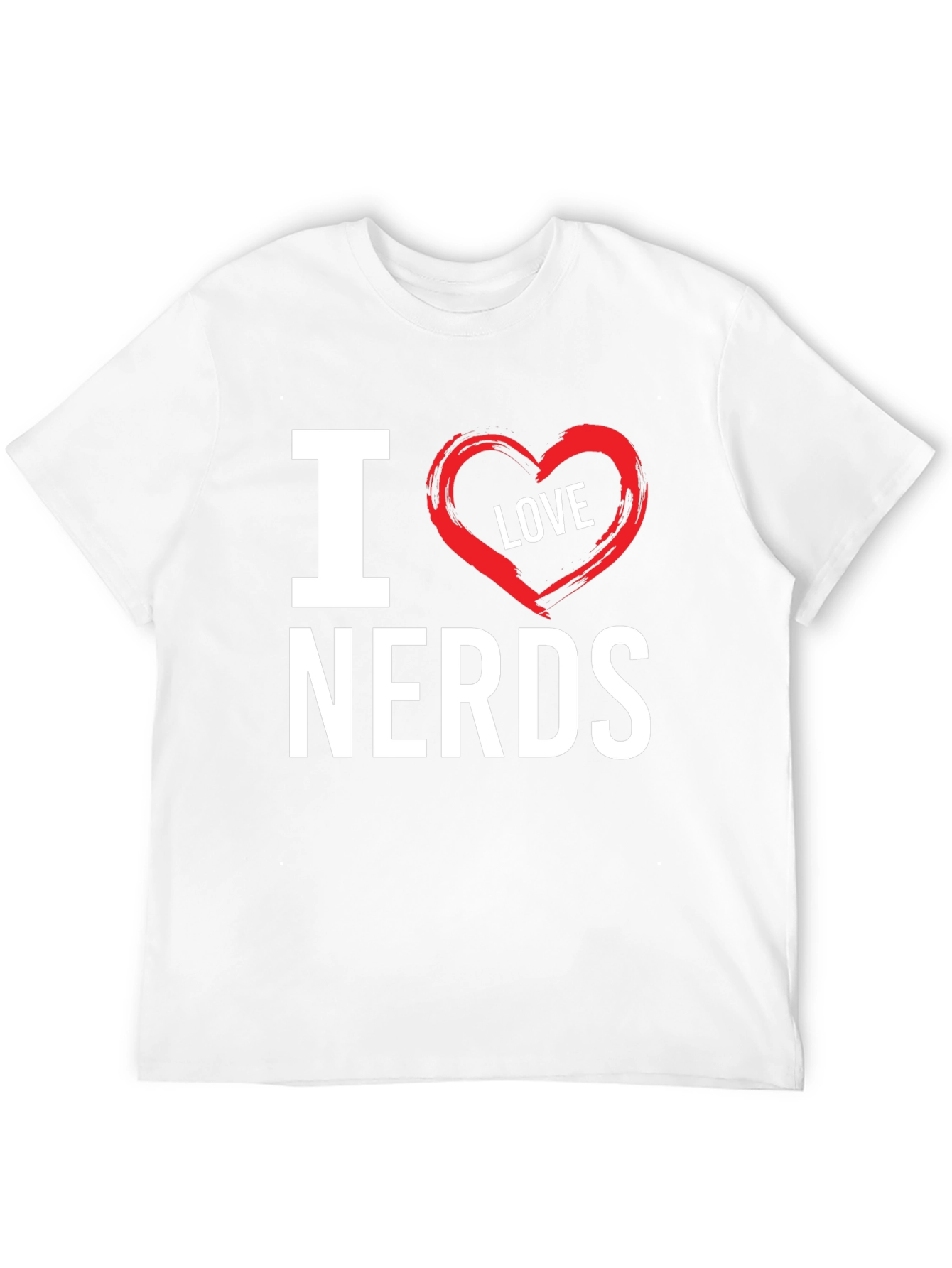 I Love Nerds T-Shirt - Geek Chic Tee