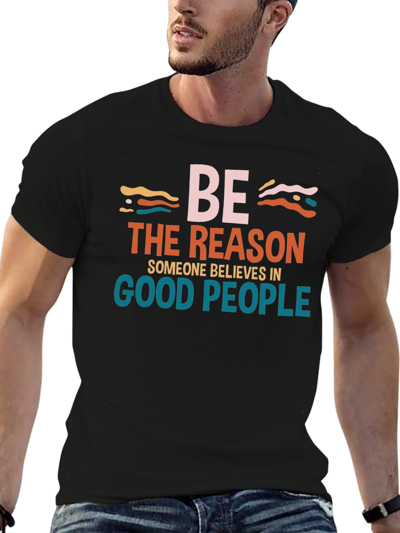 Be The Reason Good People Tee