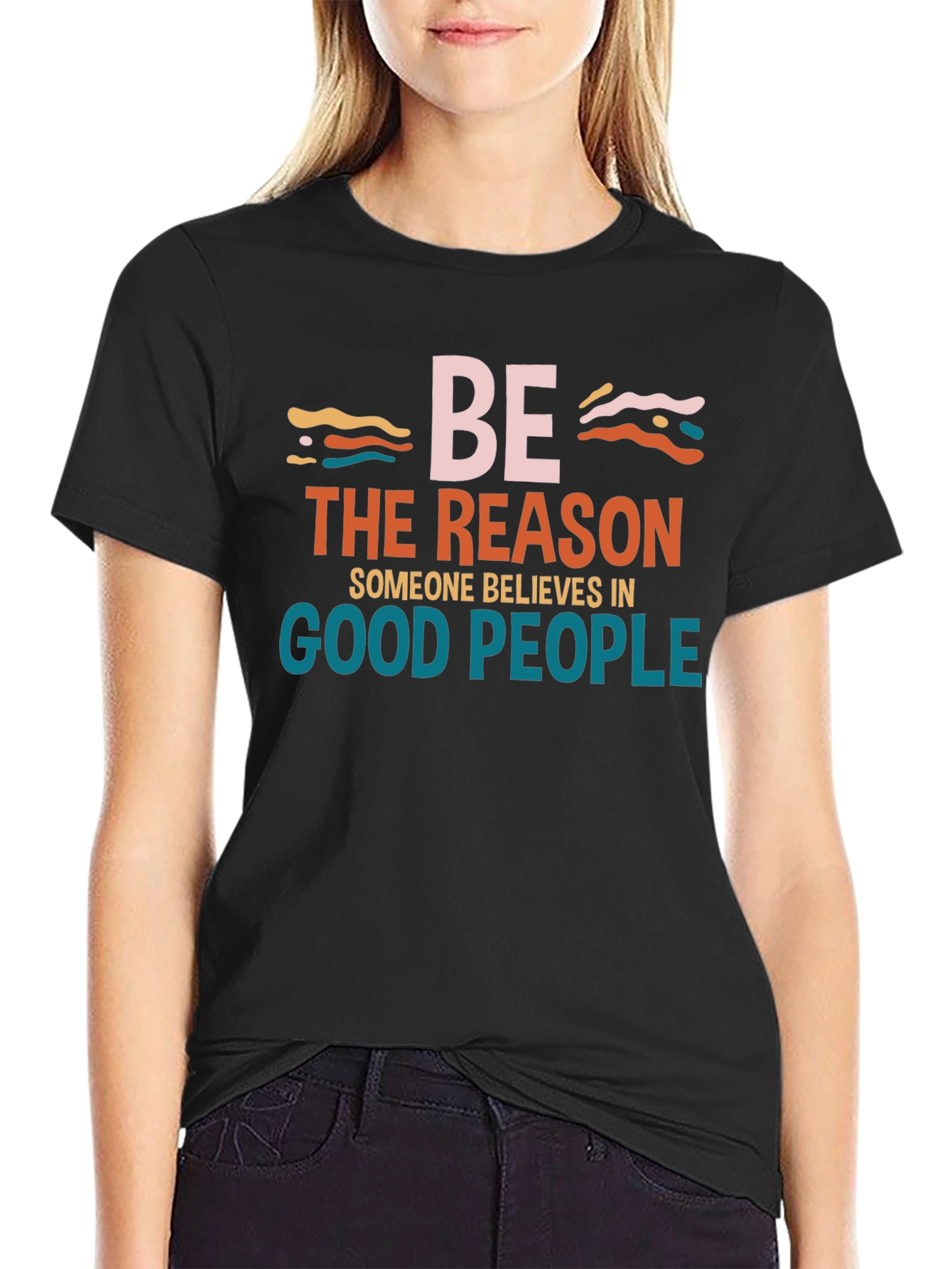 Be The Reason Good People Tee