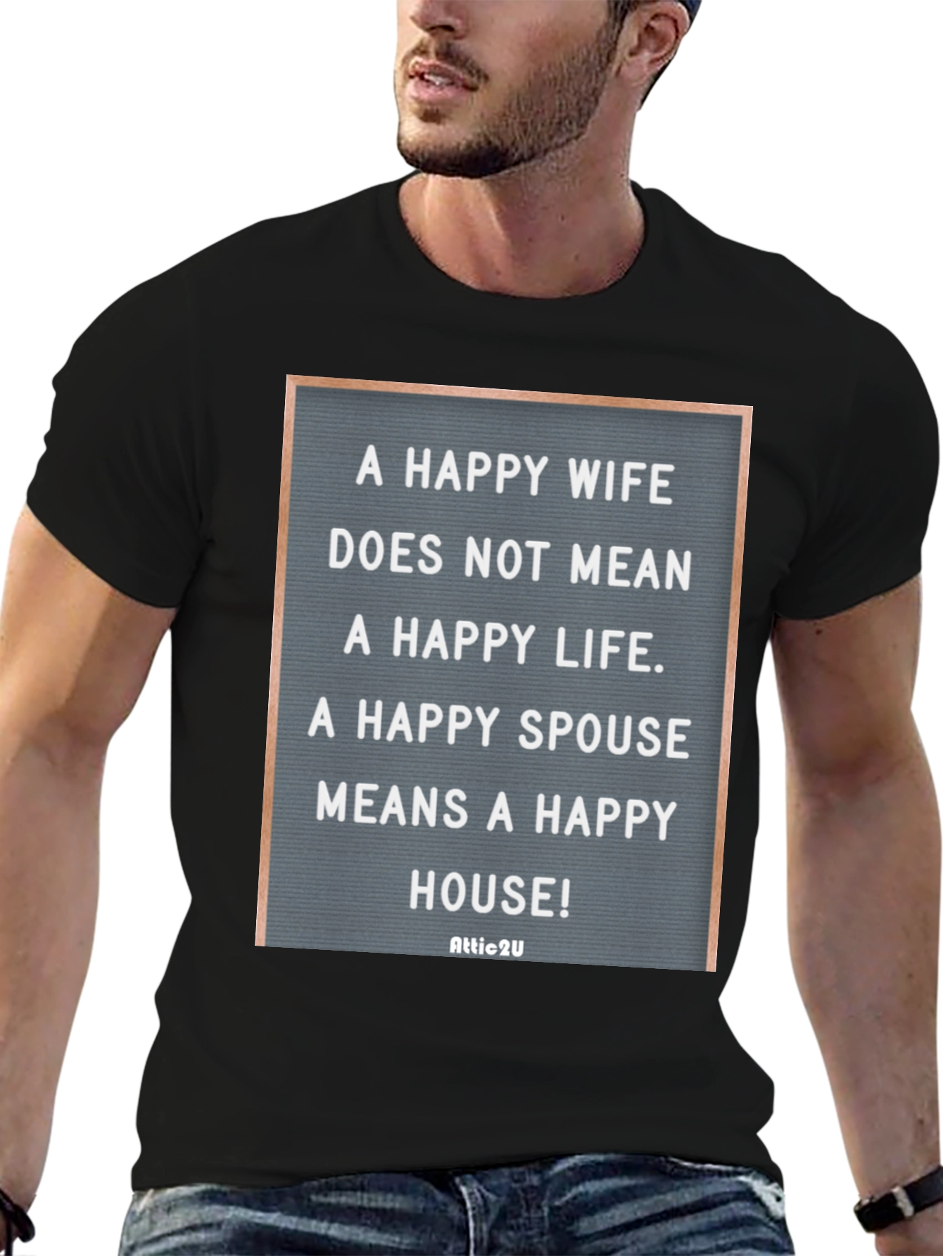 Happy Spouse T-Shirt - Funny Marriage Quote