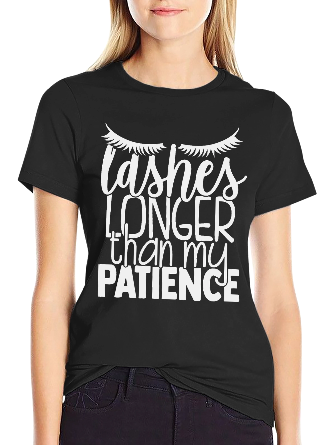 Lashes Longer Than My Patience Tee