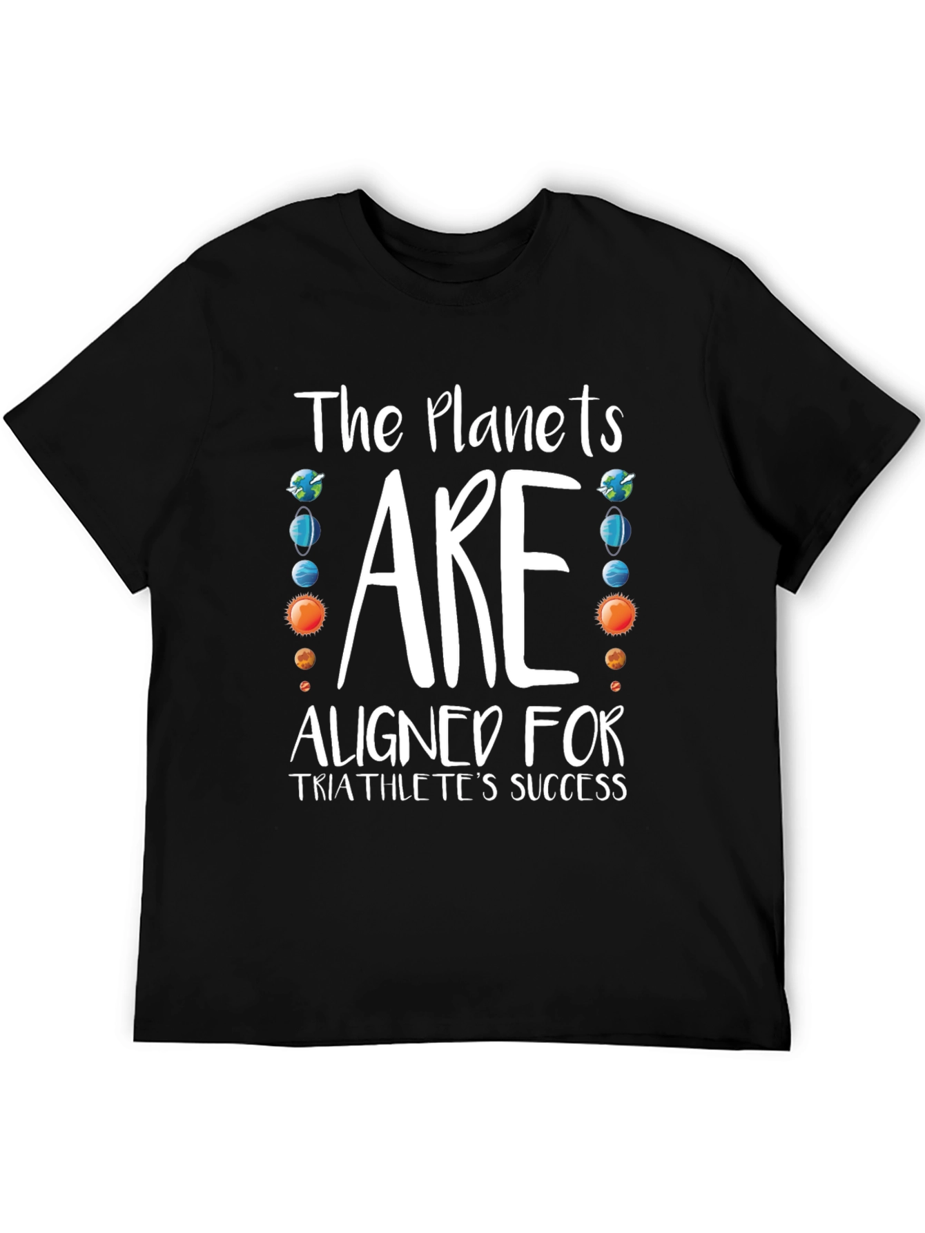 Planets Aligned Triathlete Success T-Shirt