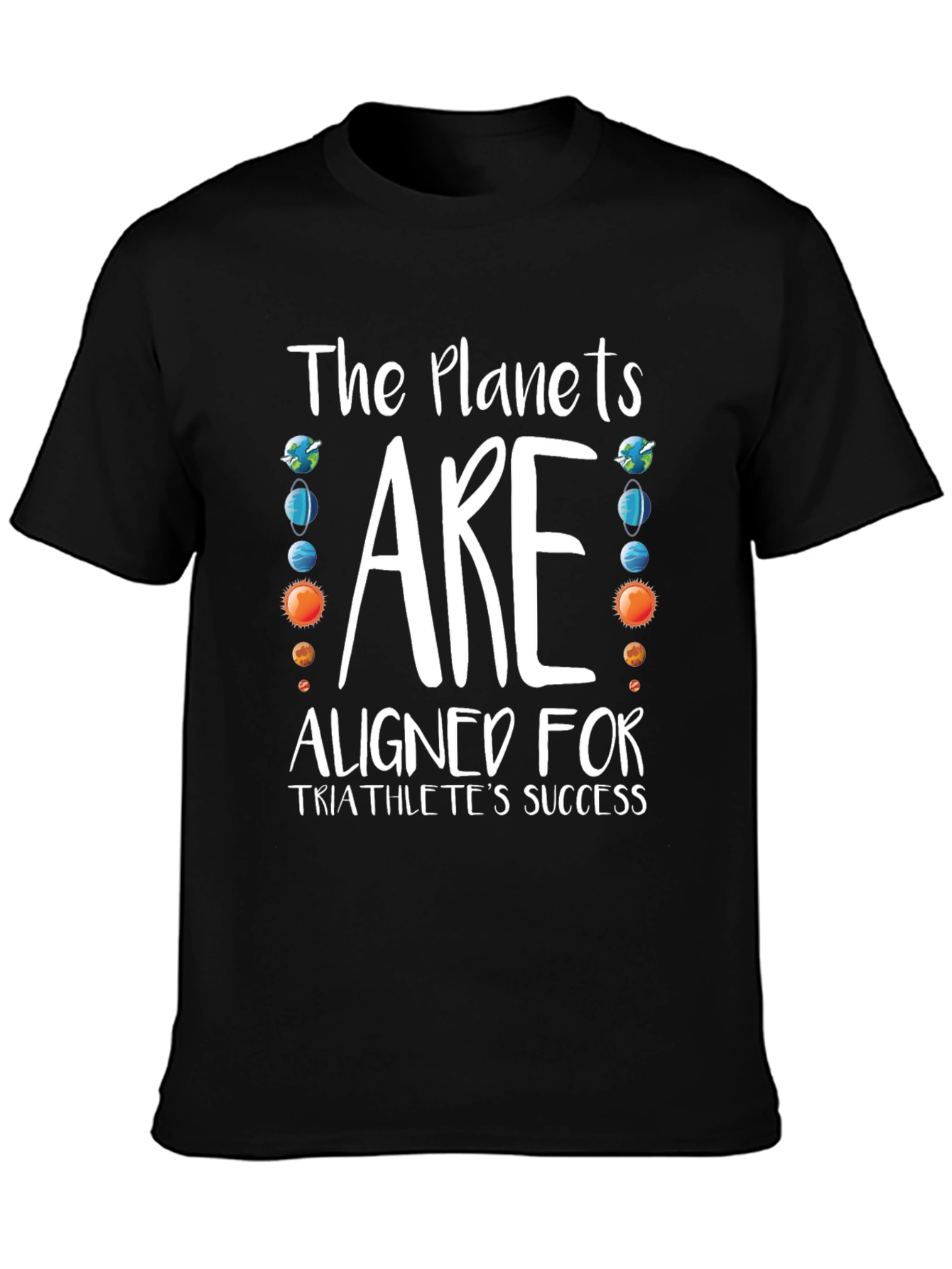 Planets Aligned Triathlete Success T-Shirt
