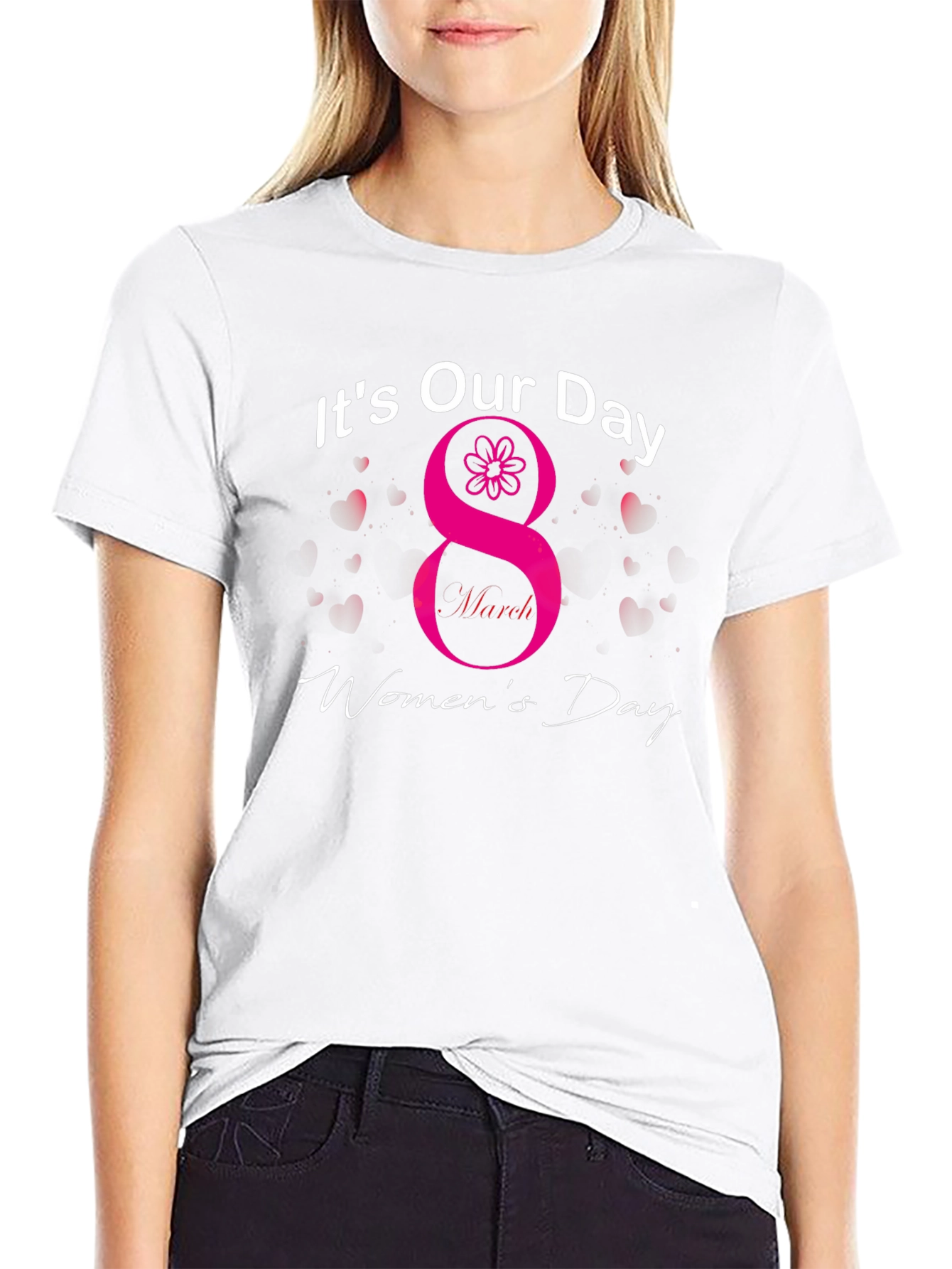 Womens Day T-Shirt - Its Our Day