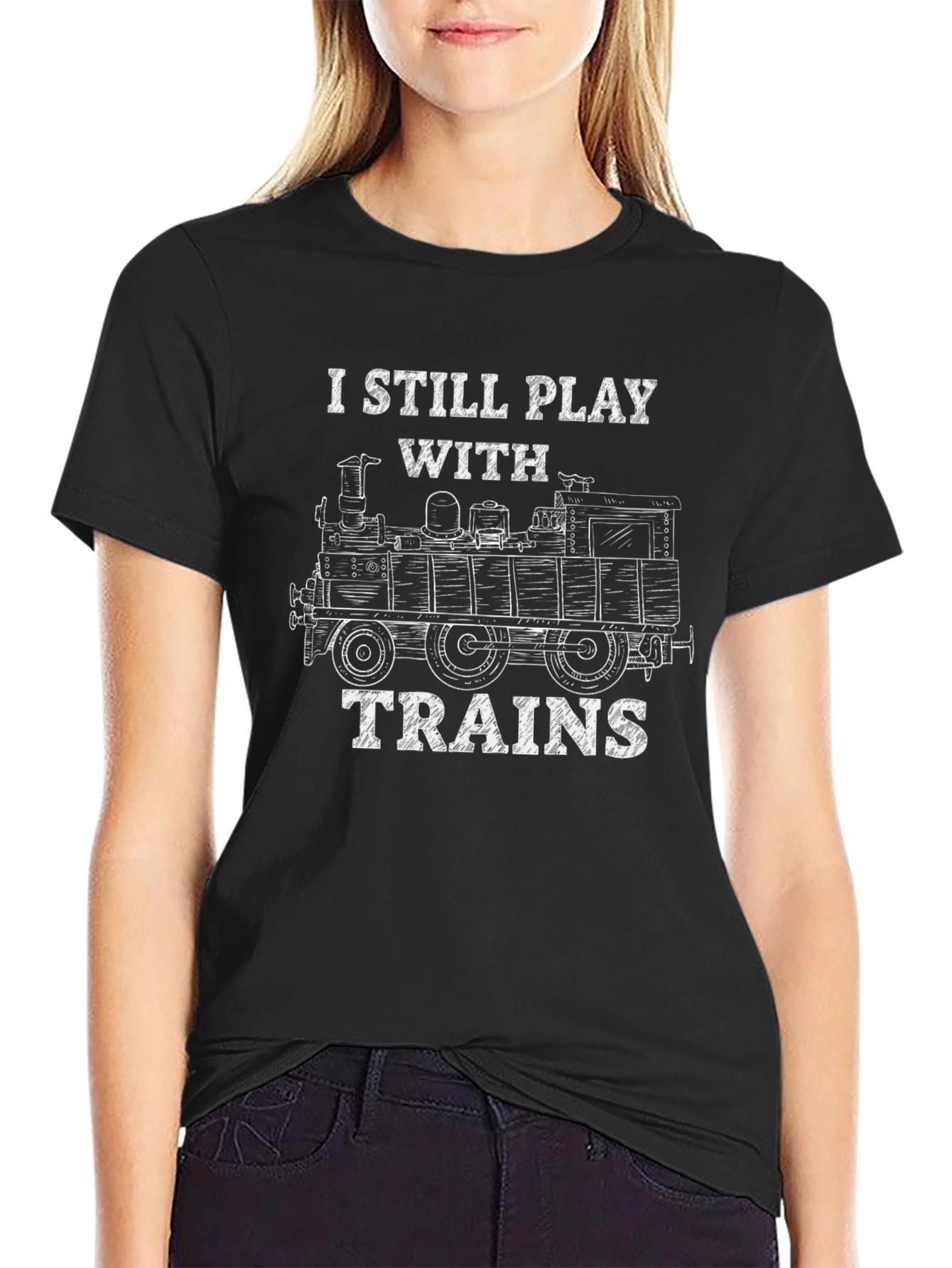 I Still Play with Trains T-Shirt