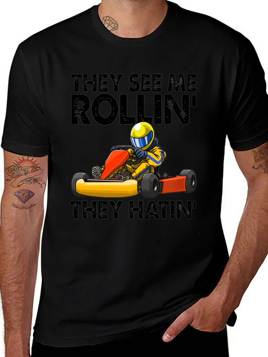 They See Me Rollin Black T-Shirt - Go Kart Racing