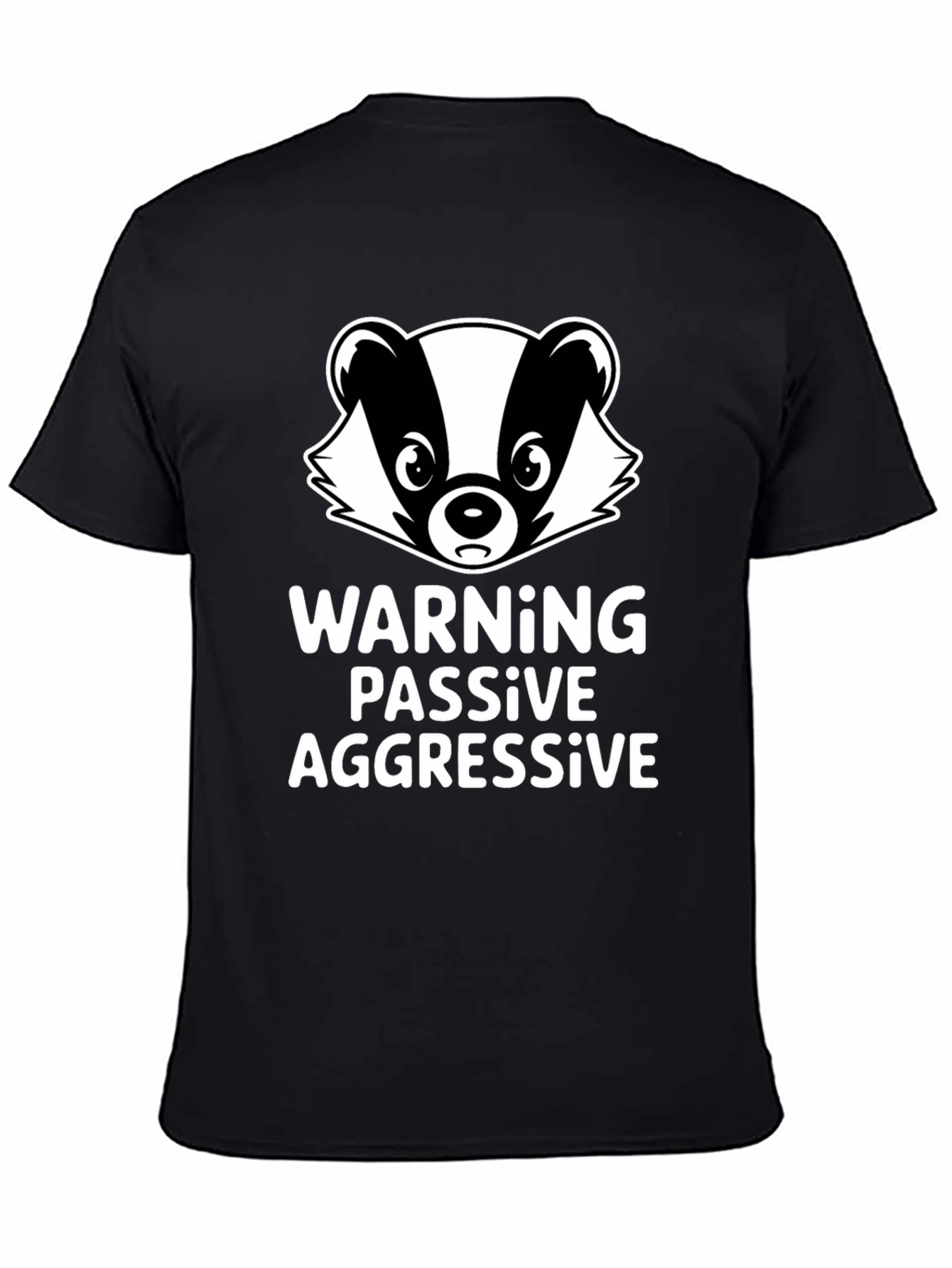 Passive Aggressive Badger T-Shirt