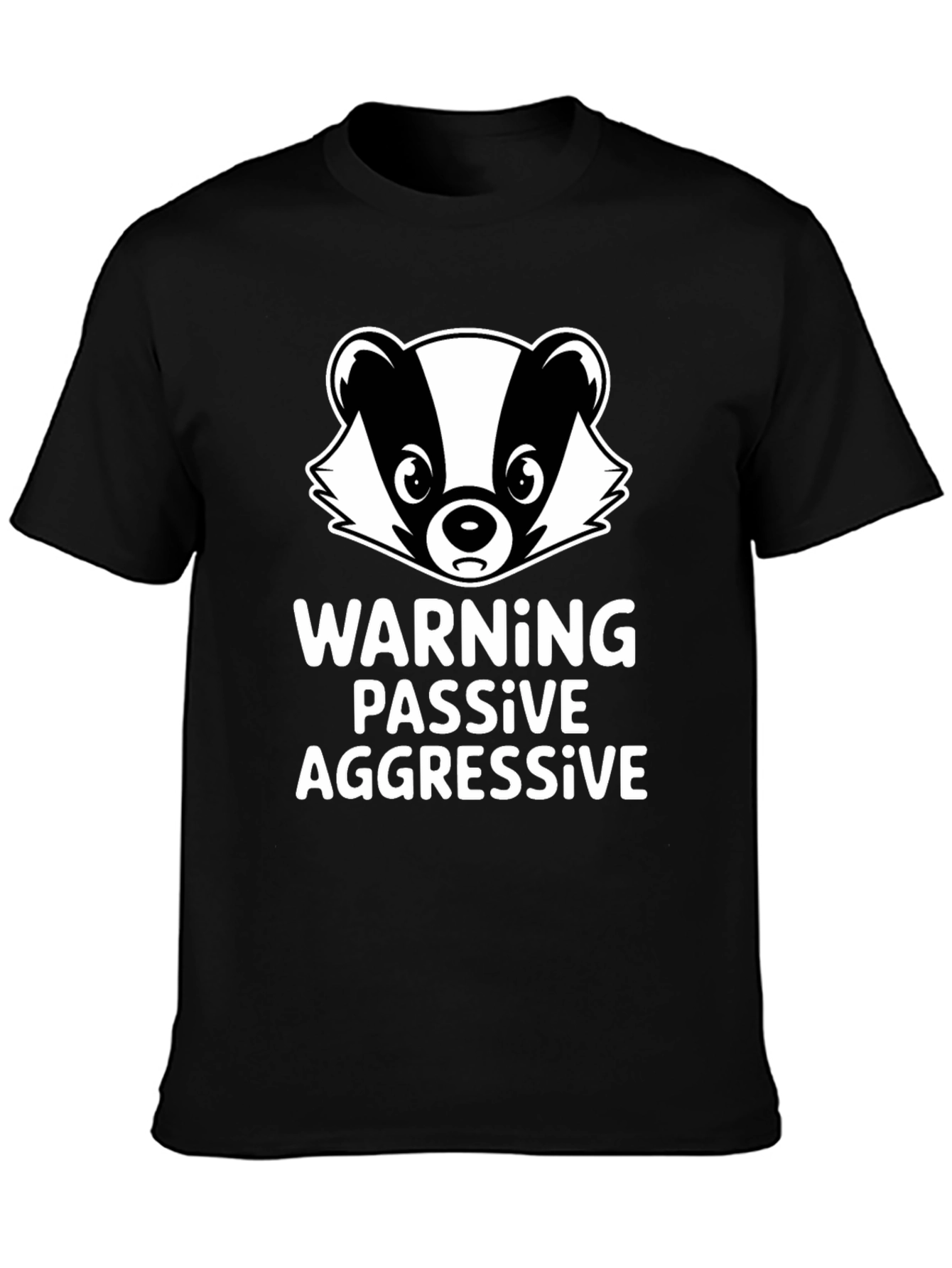 Passive Aggressive Badger T-Shirt