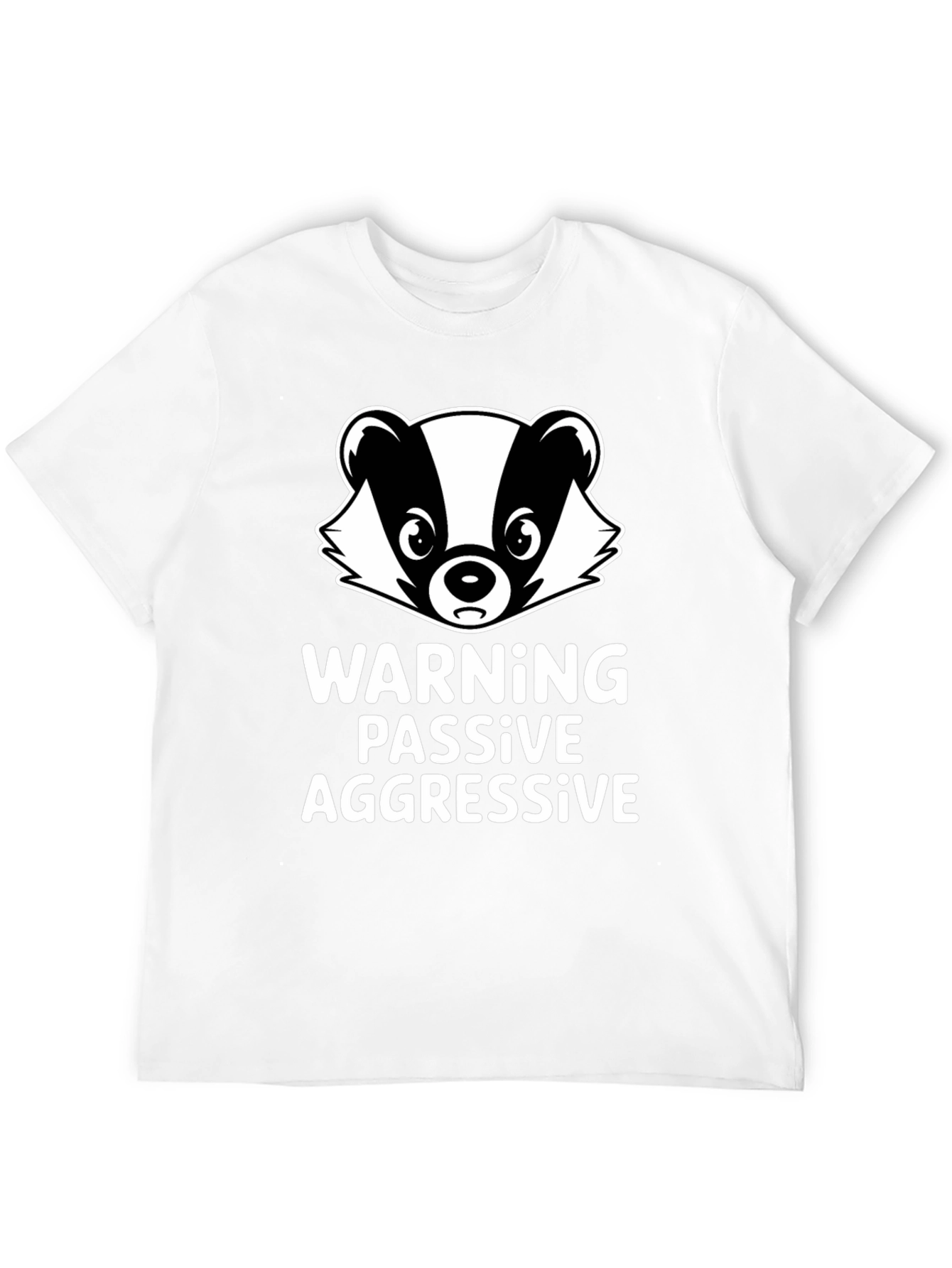 Passive Aggressive Badger T-Shirt
