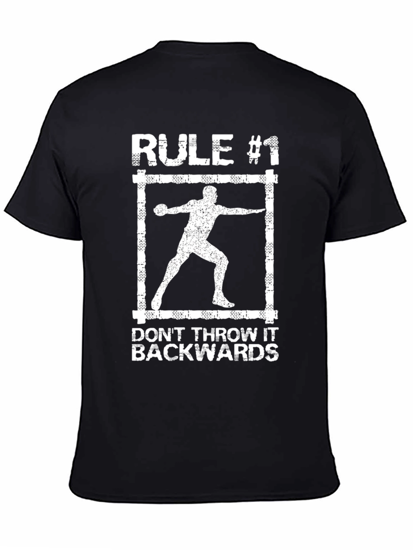Rule #1 Discus Thrower T-Shirt