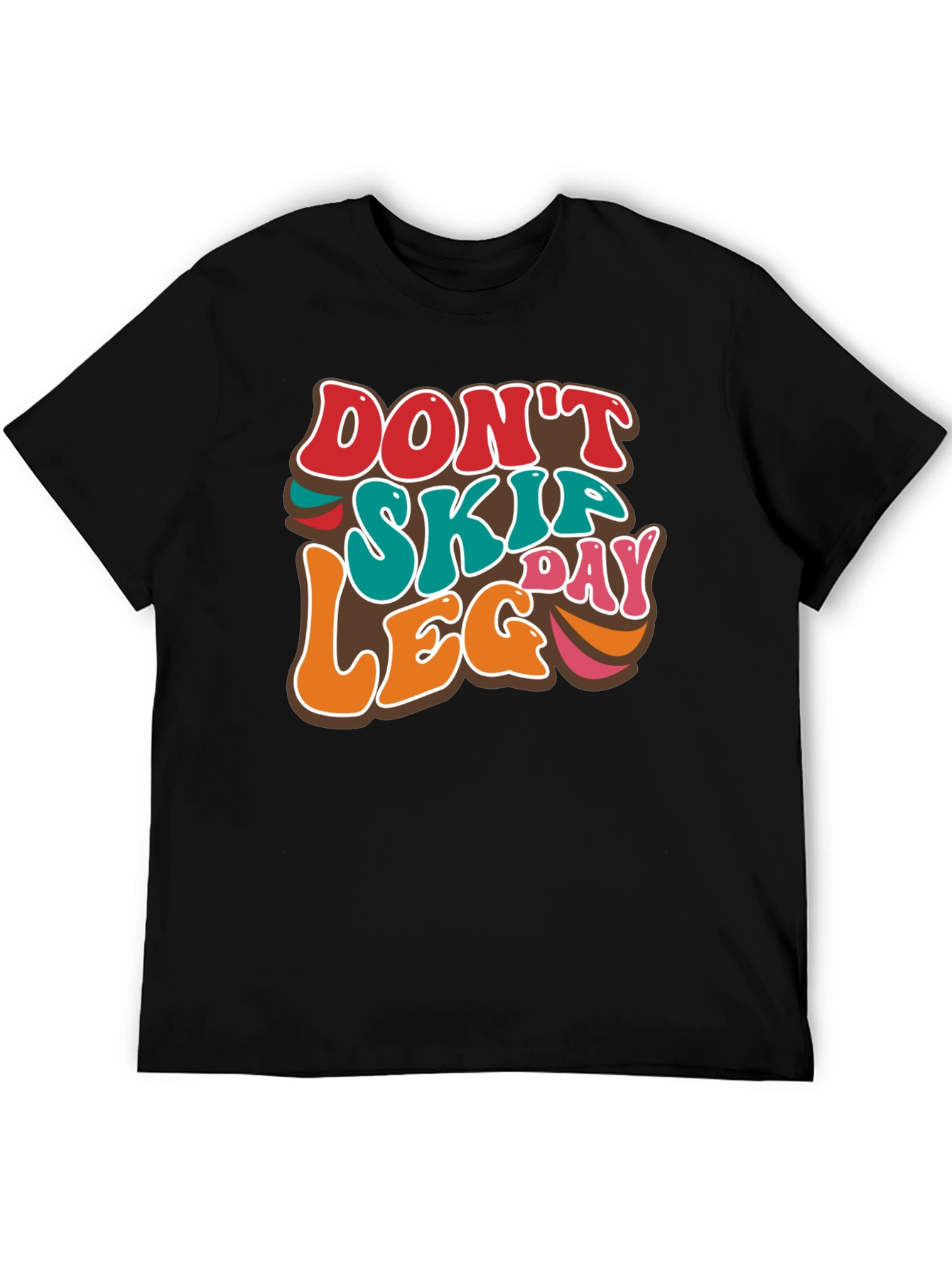 Dont Skip Leg Day Tee