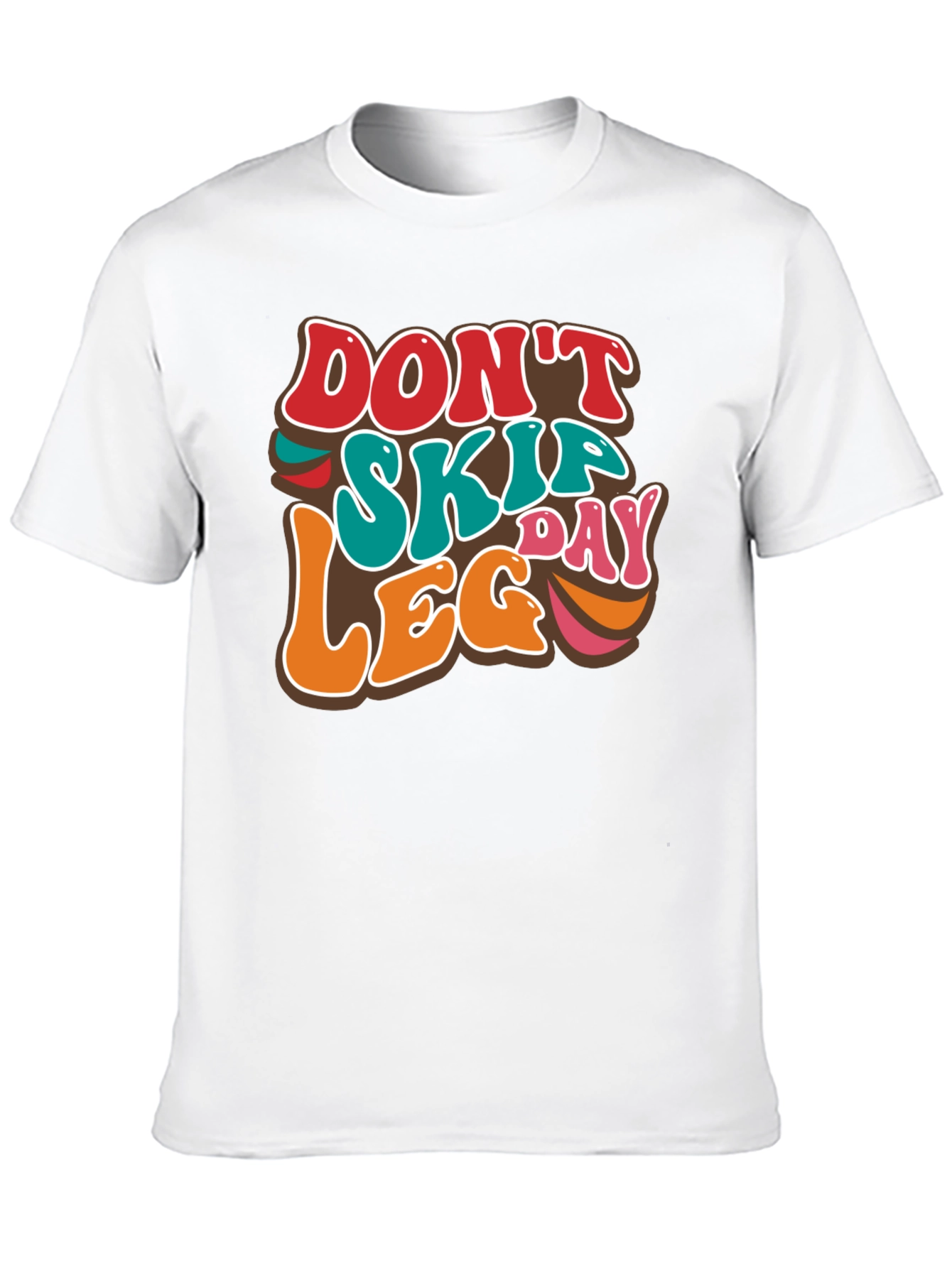 Dont Skip Leg Day Tee