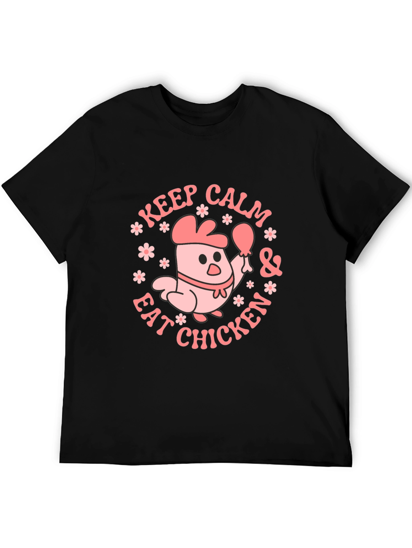 Keep Calm & Eat Chicken Graphic Tee