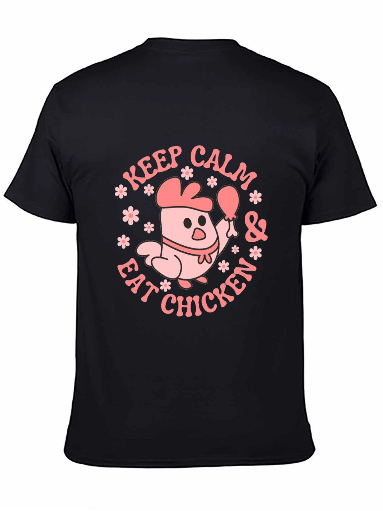 Keep Calm & Eat Chicken Graphic Tee