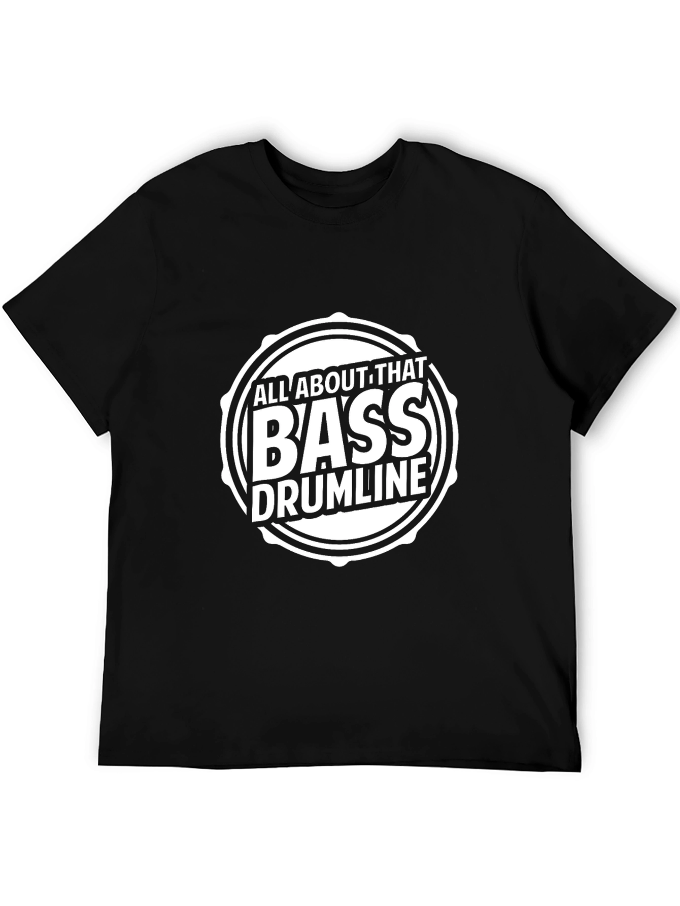 All About That Bass Drumline T-Shirt