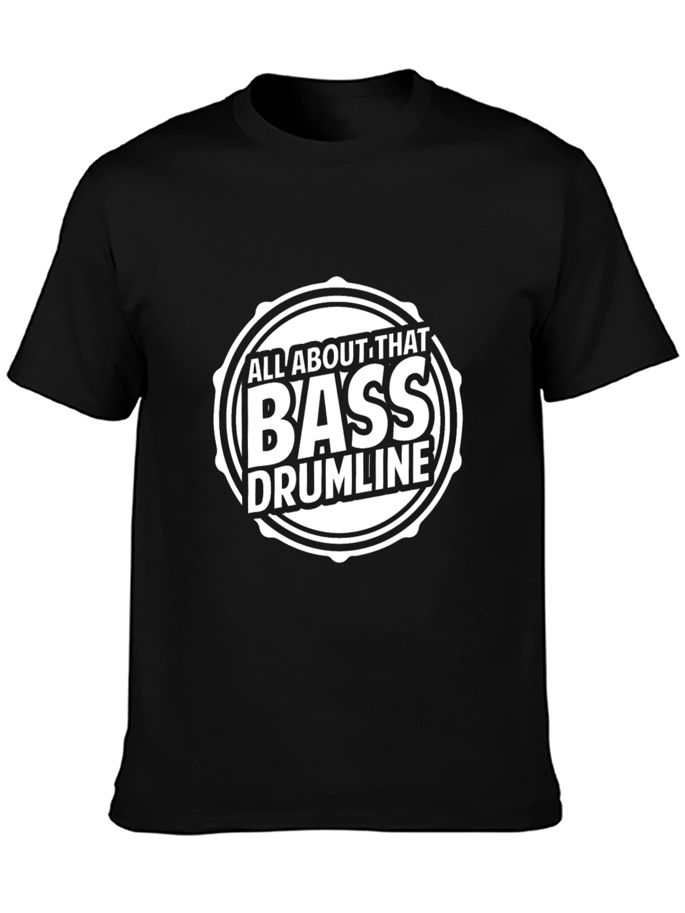 All About That Bass Drumline T-Shirt