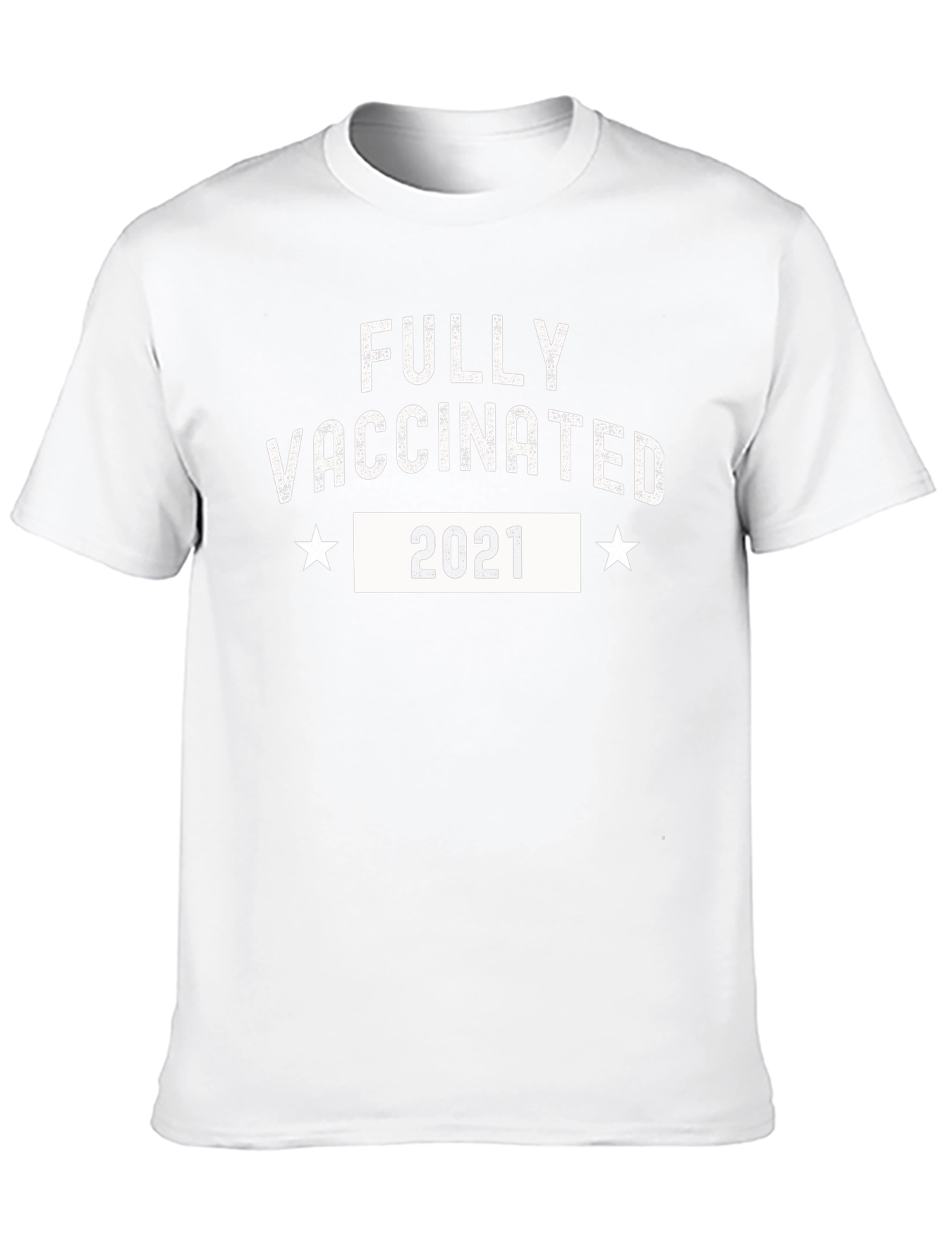 Fully Vaccinated 2021 T-Shirt - Show Your Support!