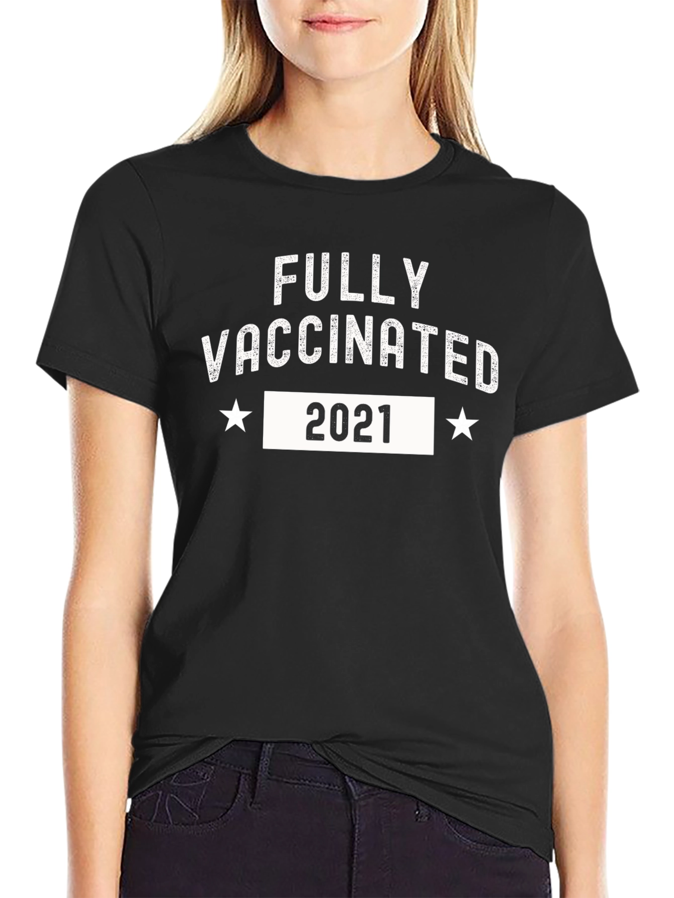 Fully Vaccinated 2021 T-Shirt - Show Your Support!