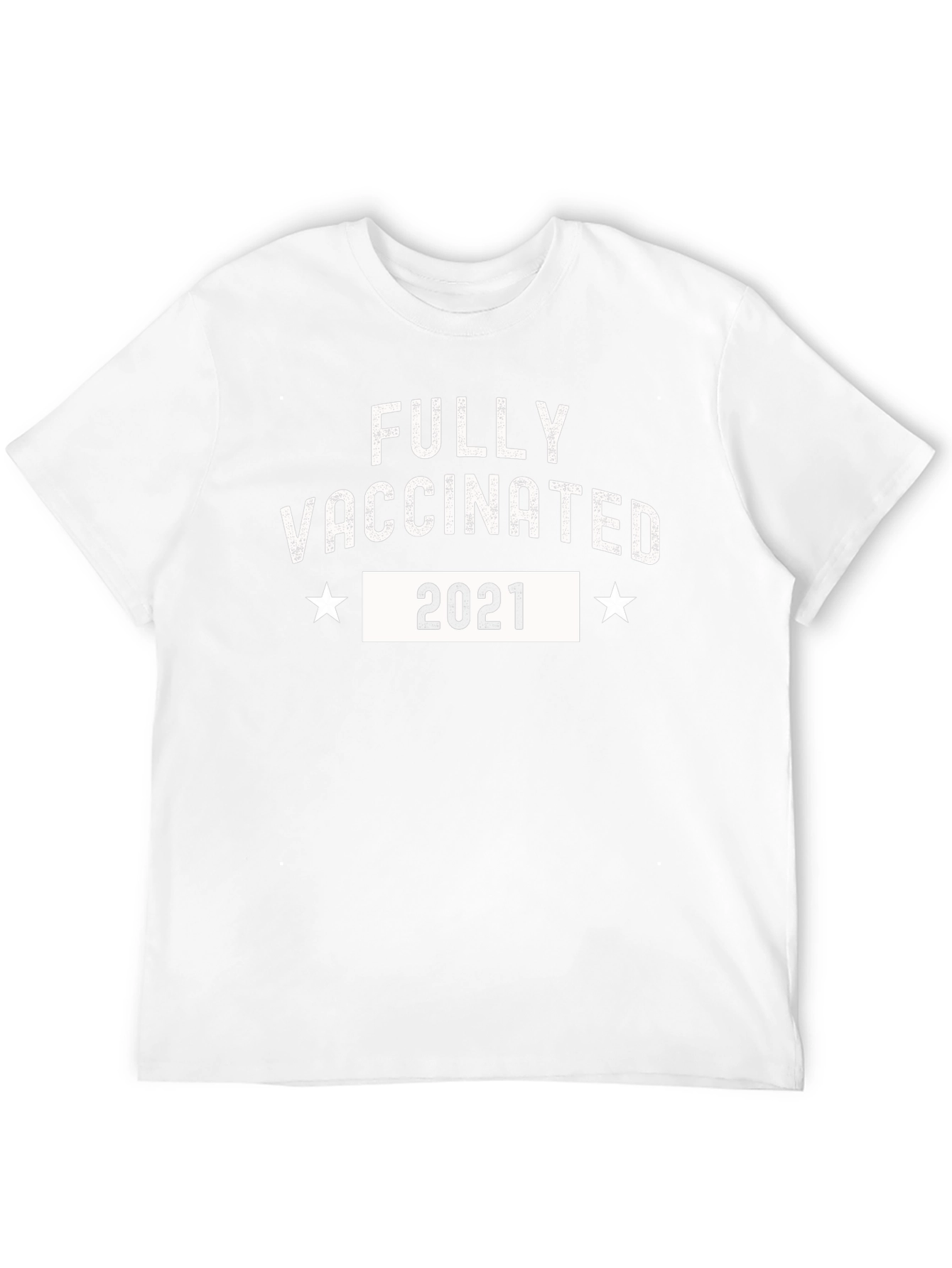 Fully Vaccinated 2021 T-Shirt - Show Your Support!