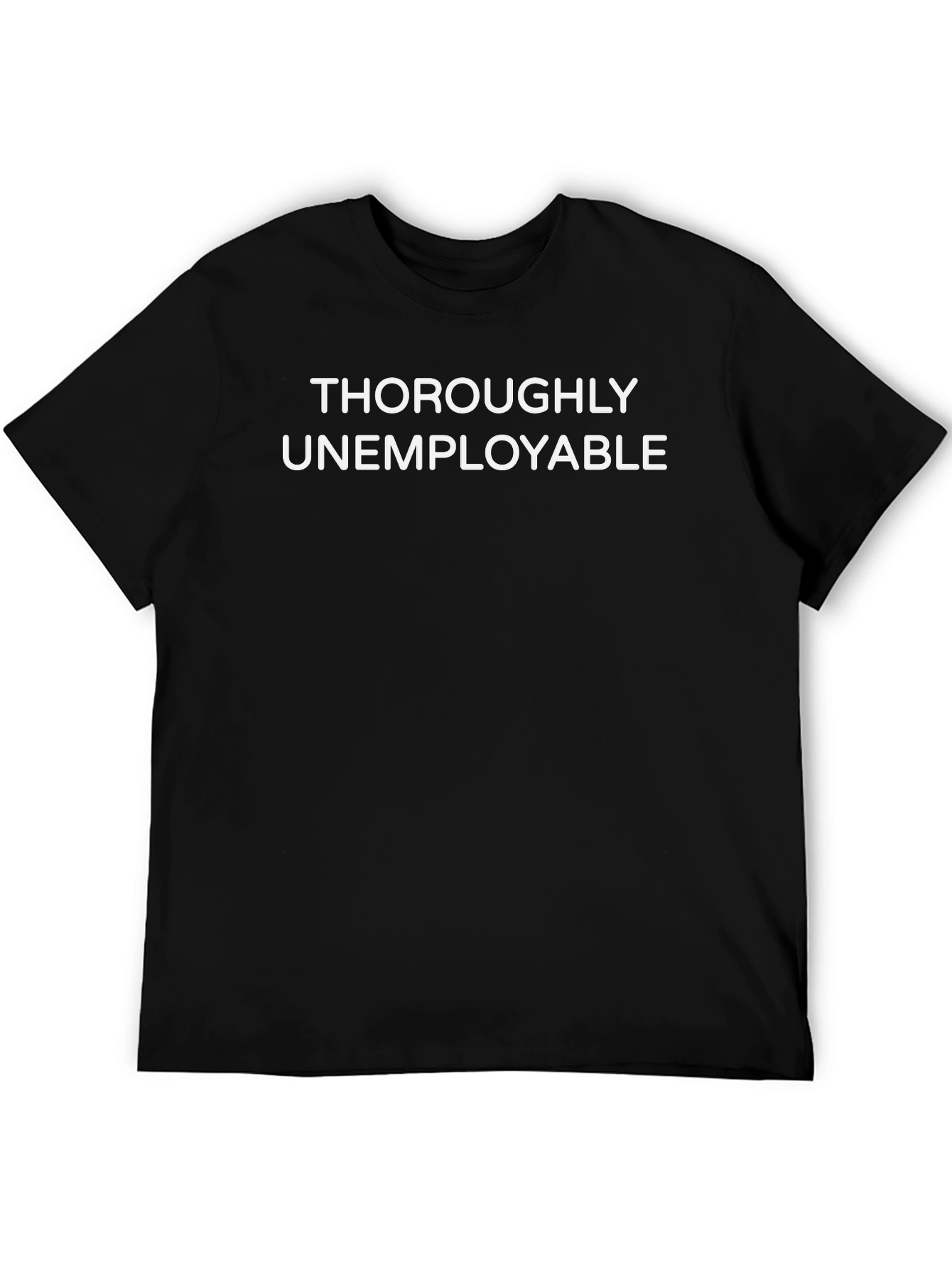 Thoroughly Unemployable Graphic Tee - Black