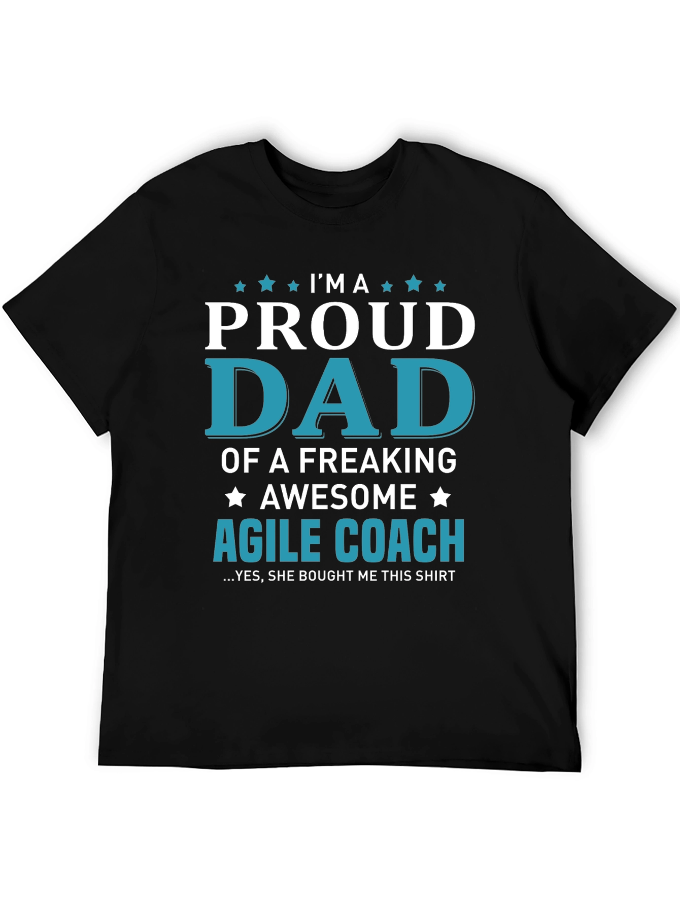 Proud Dad of an Agile Coach Graphic T-Shirt