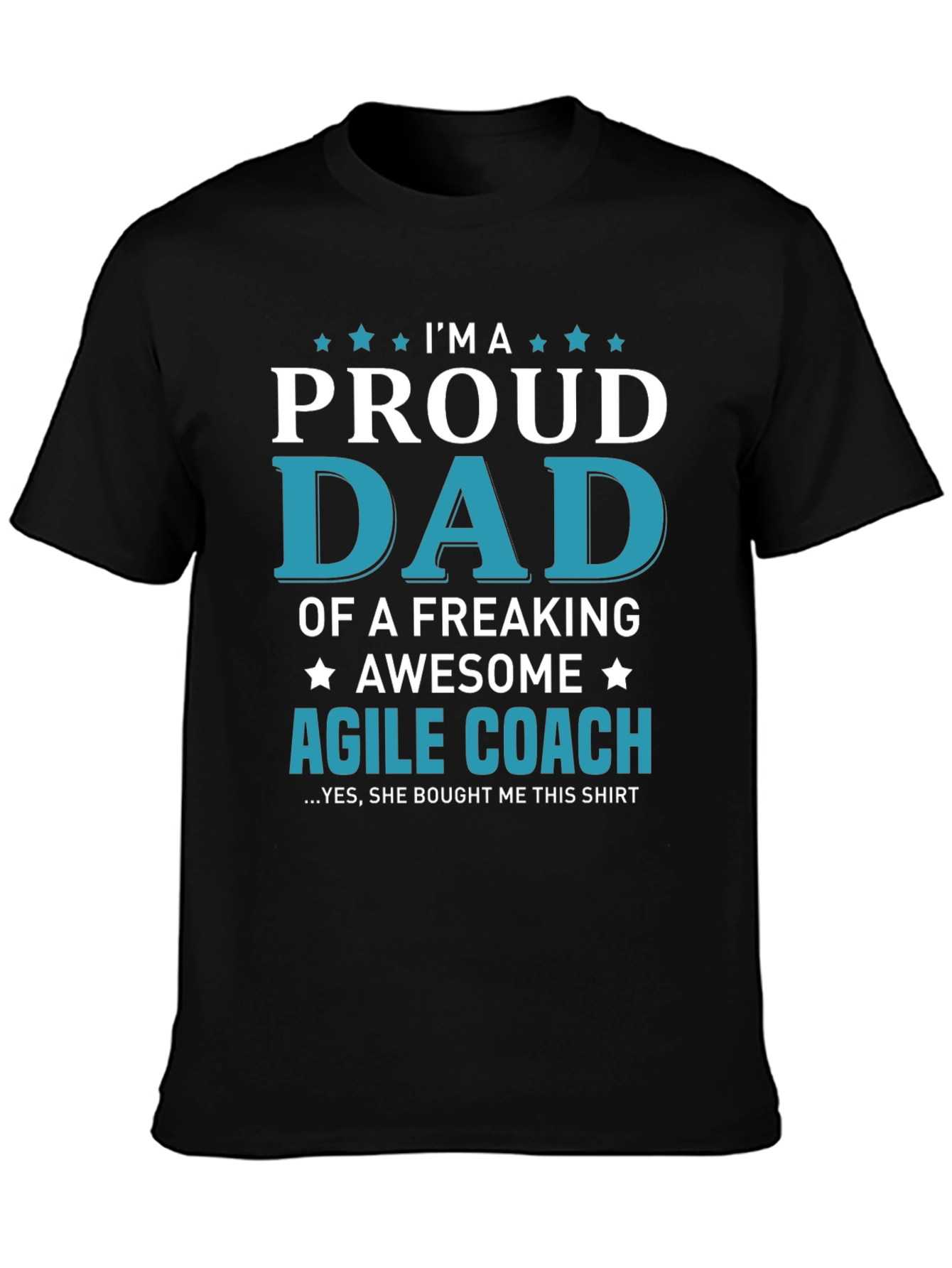 Proud Dad of an Agile Coach Graphic T-Shirt