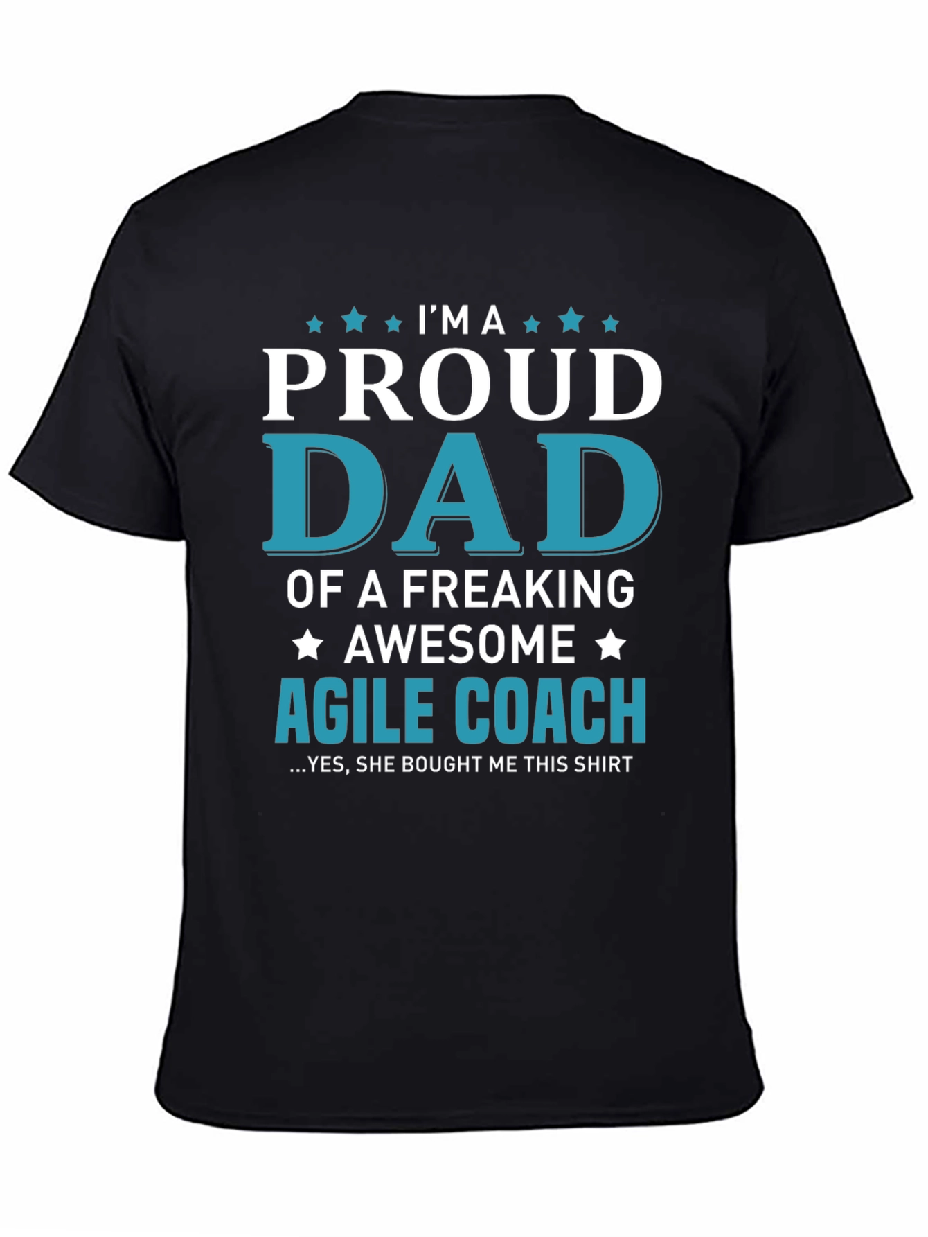 Proud Dad of an Agile Coach Graphic T-Shirt