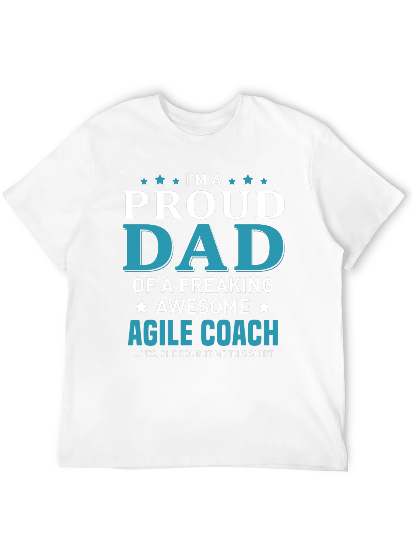 Proud Dad of an Agile Coach Graphic T-Shirt