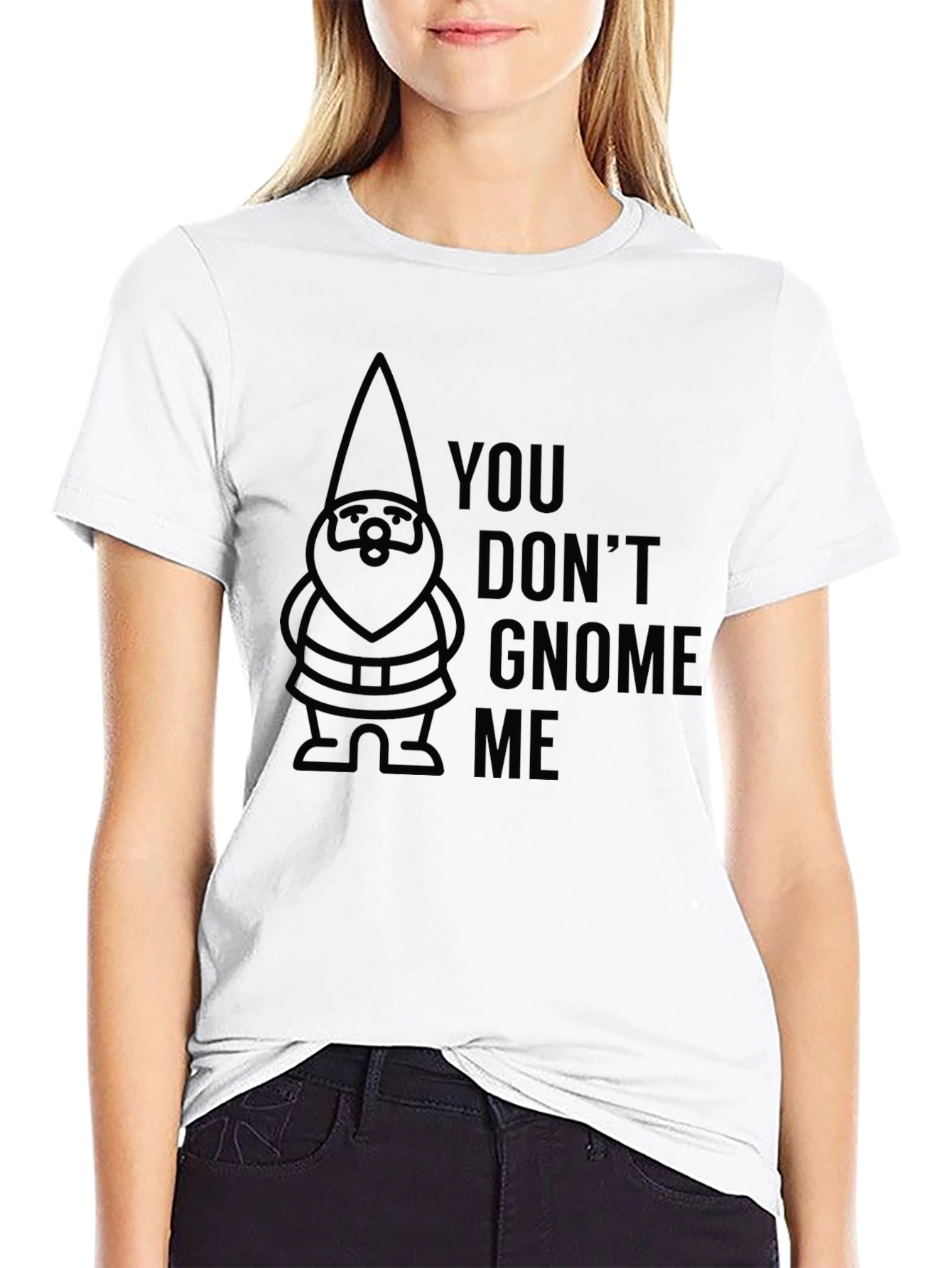 You Dont Gnome Me Black T-Shirt