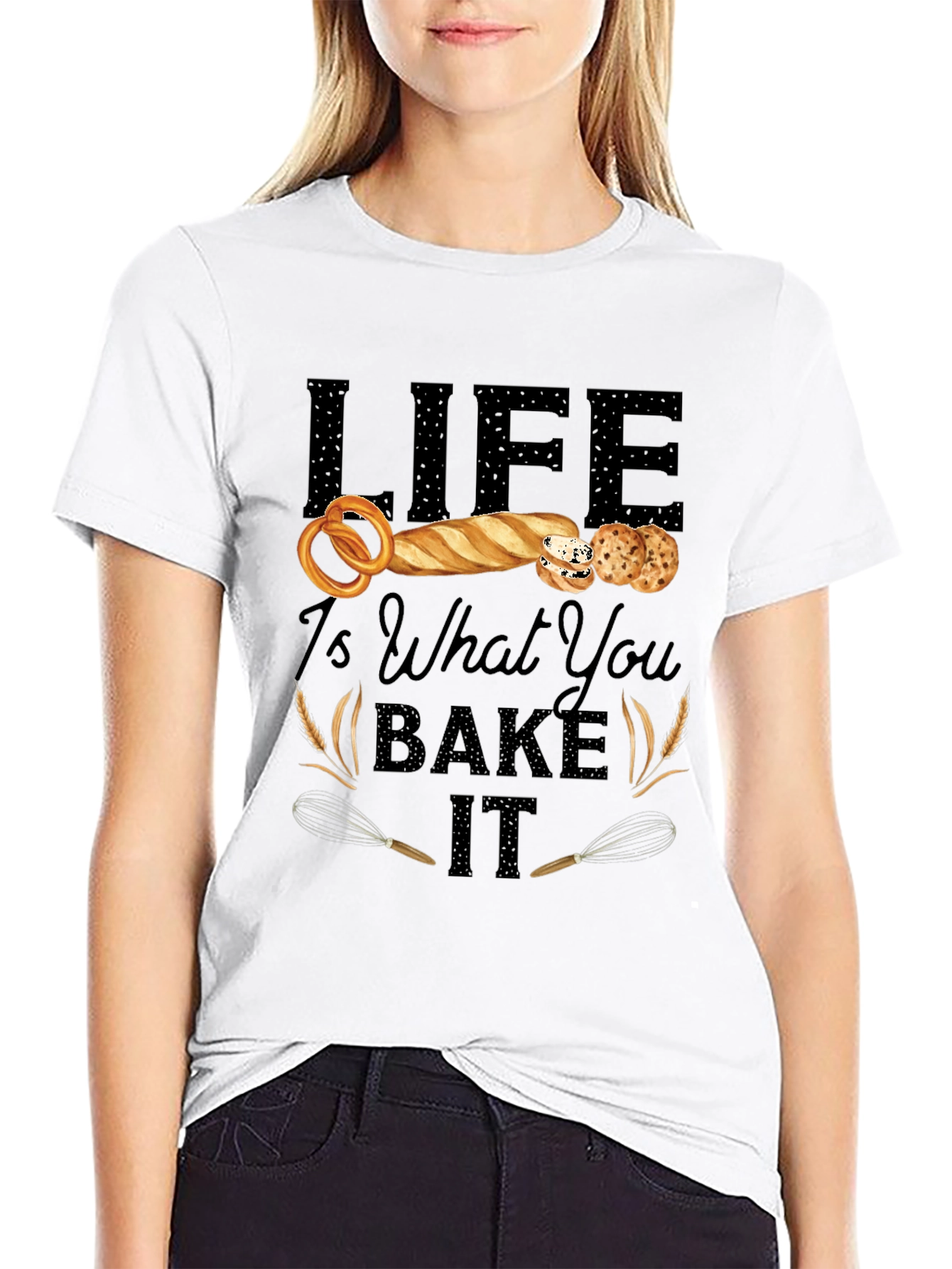 Life is What You Bake It T-Shirt