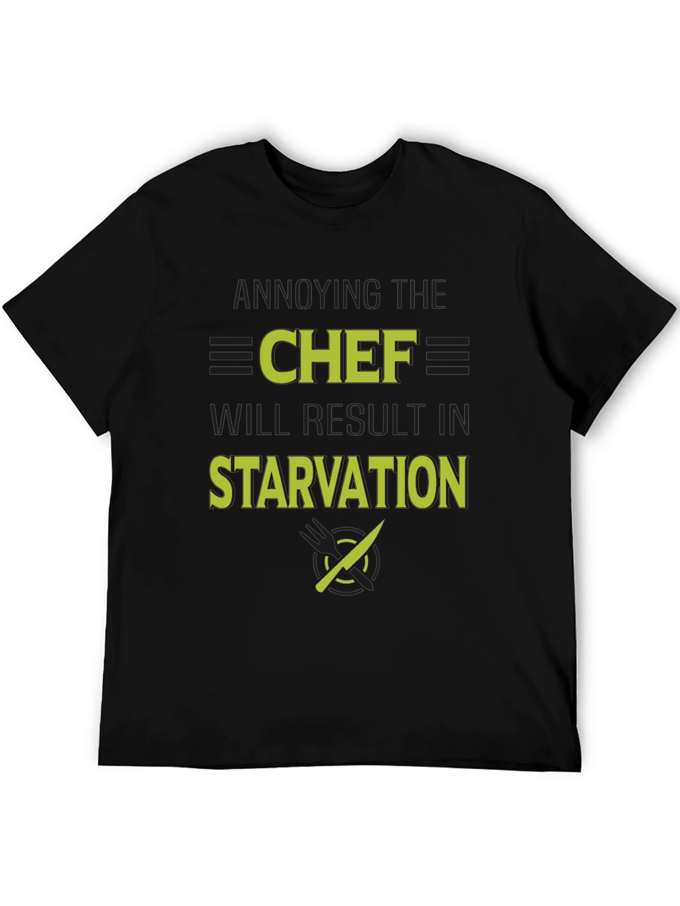 Annoying the Chef T-Shirt
