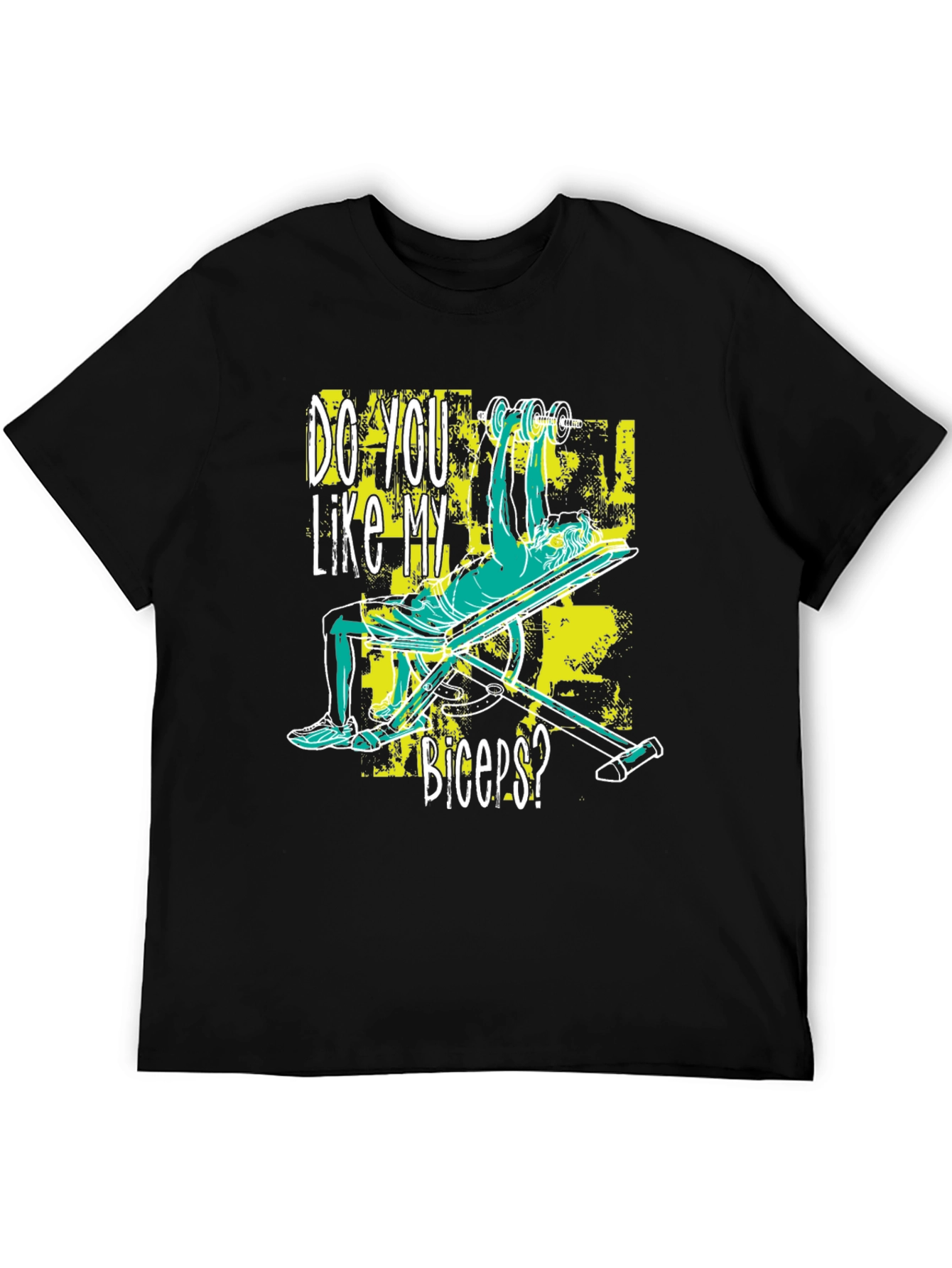 Do You Like My Biceps? Graphic Tee