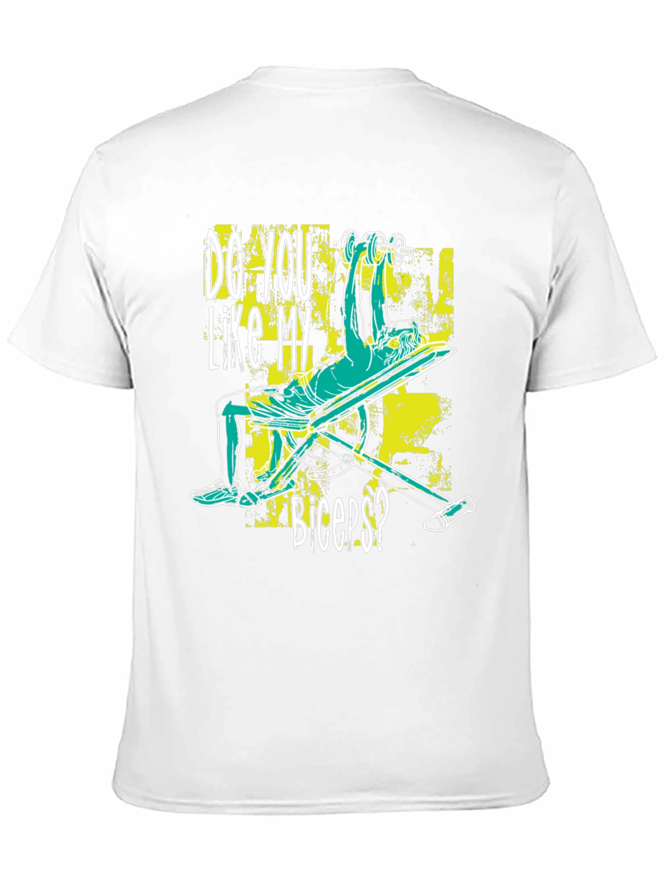 Do You Like My Biceps? Graphic Tee