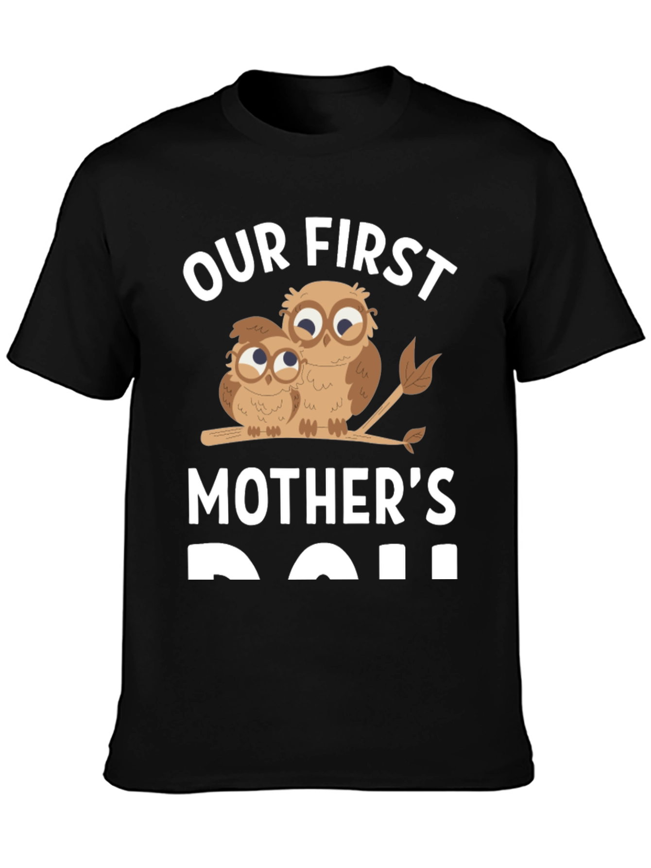 Our First Mothers Day Owl T-Shirt