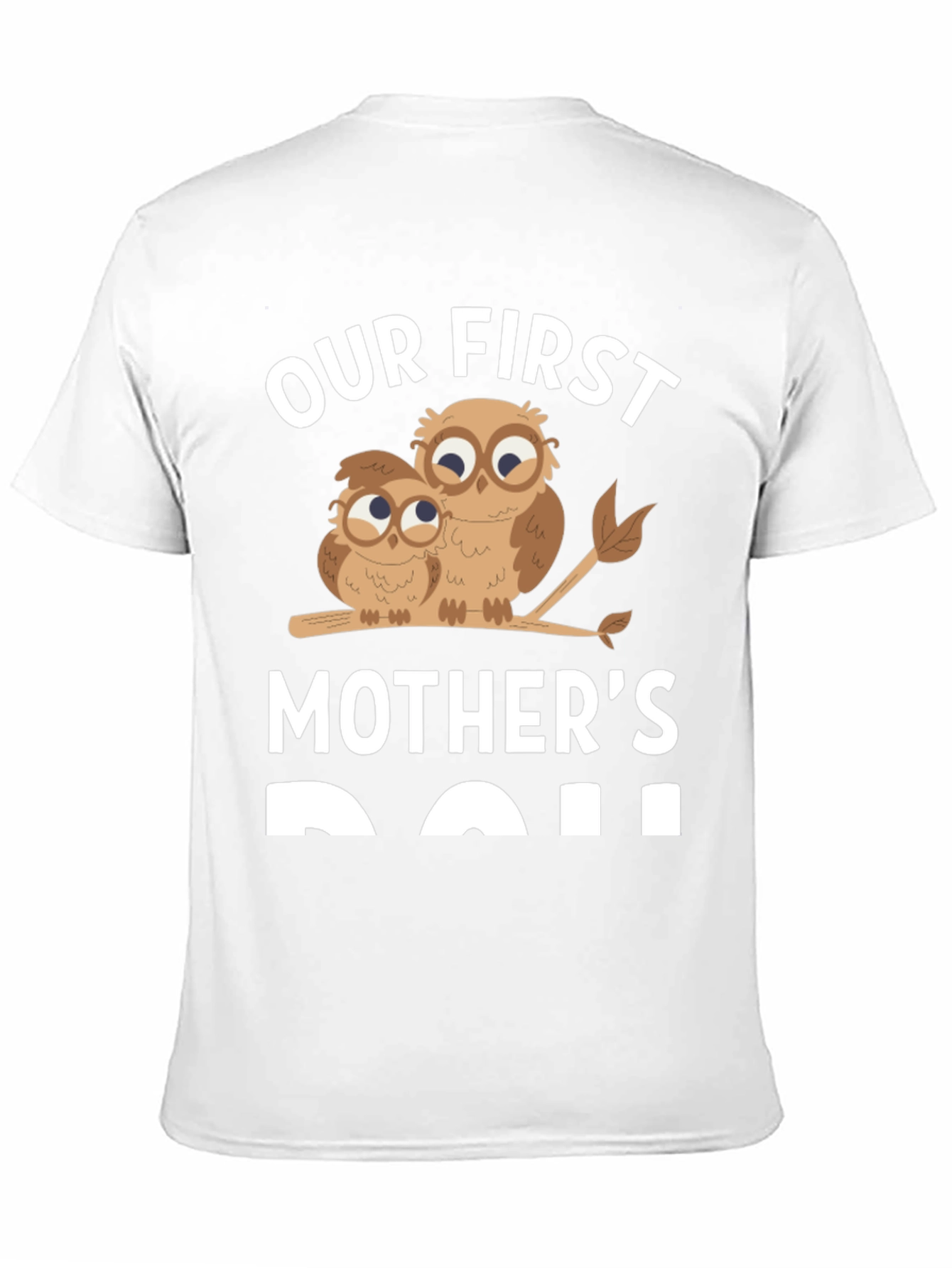 Our First Mothers Day Owl T-Shirt