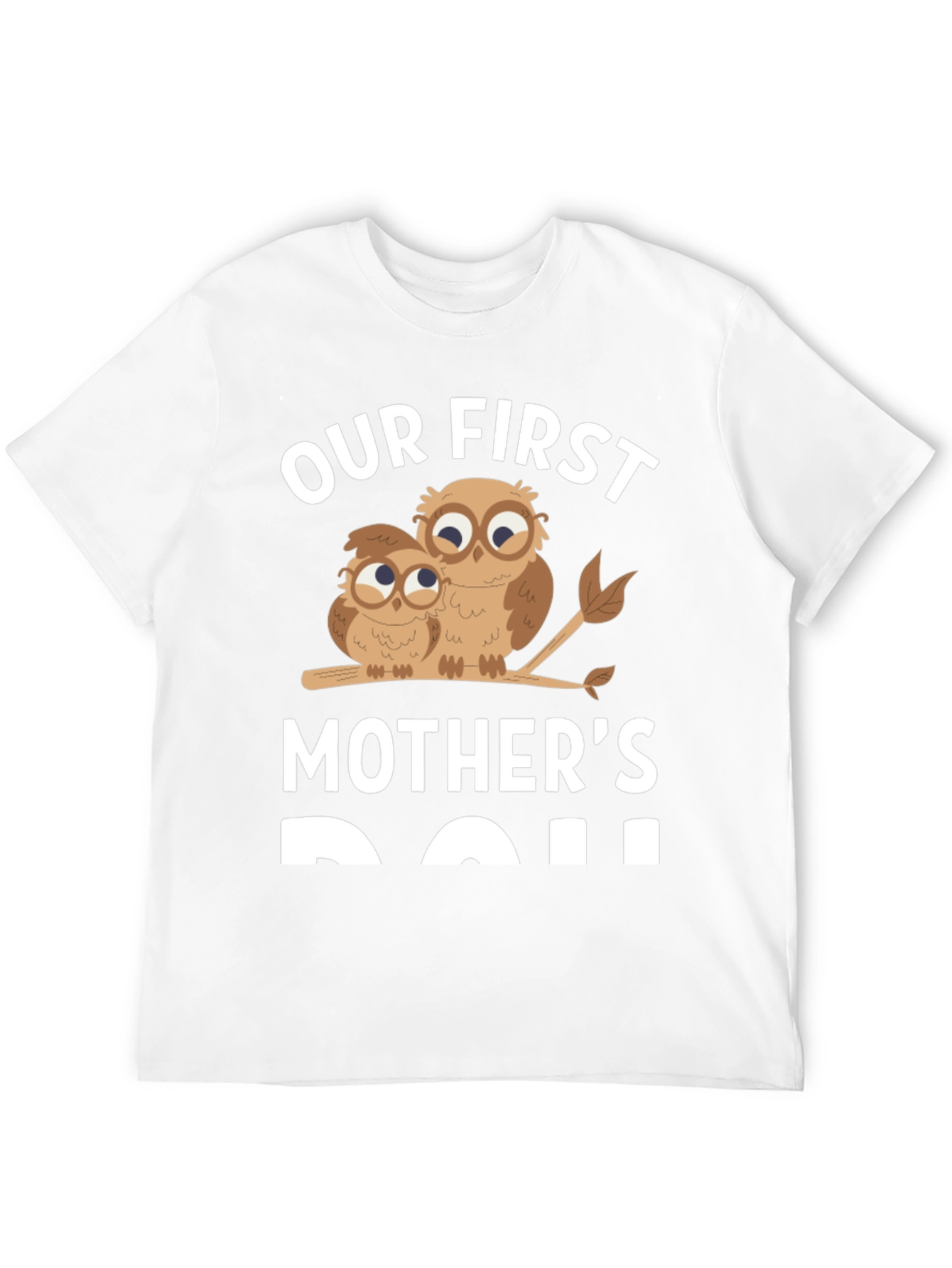 Our First Mothers Day Owl T-Shirt