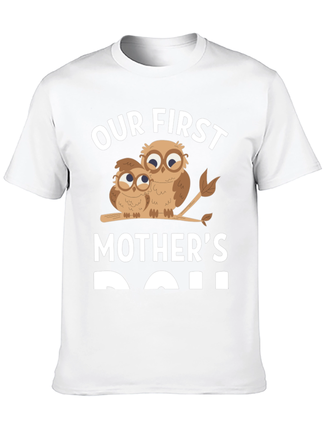 Our First Mothers Day Owl T-Shirt