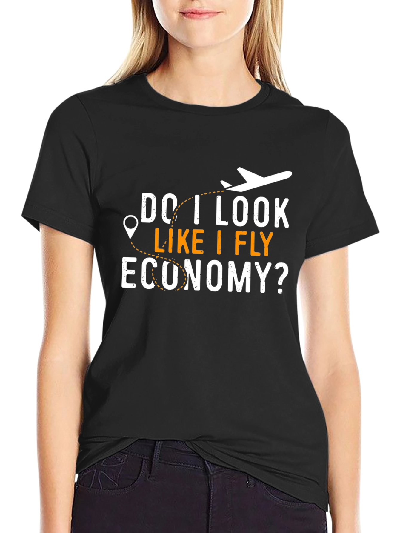 Do I Look Like I Fly Economy? T-Shirt