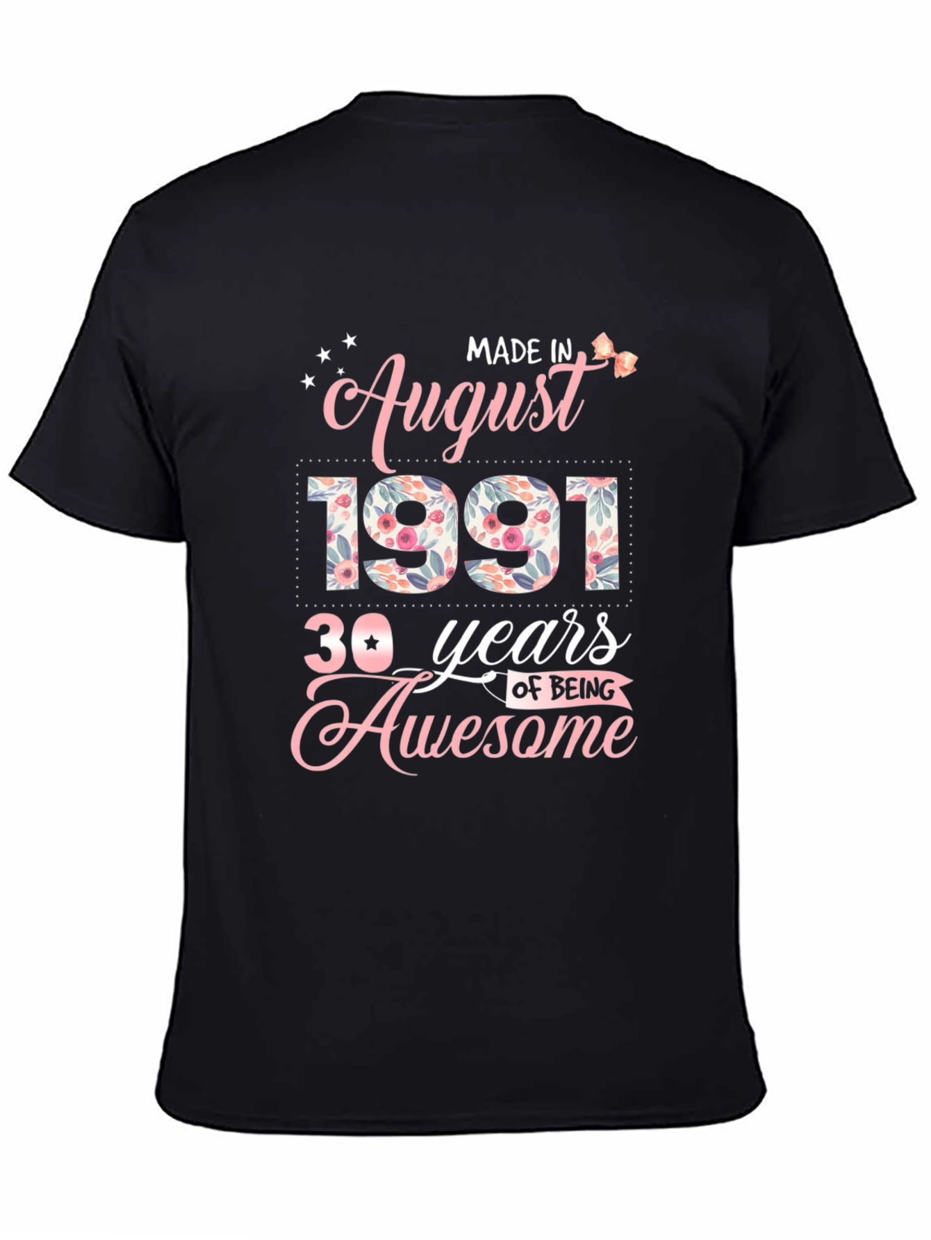 Made in August 1991 30th Birthday T-Shirt