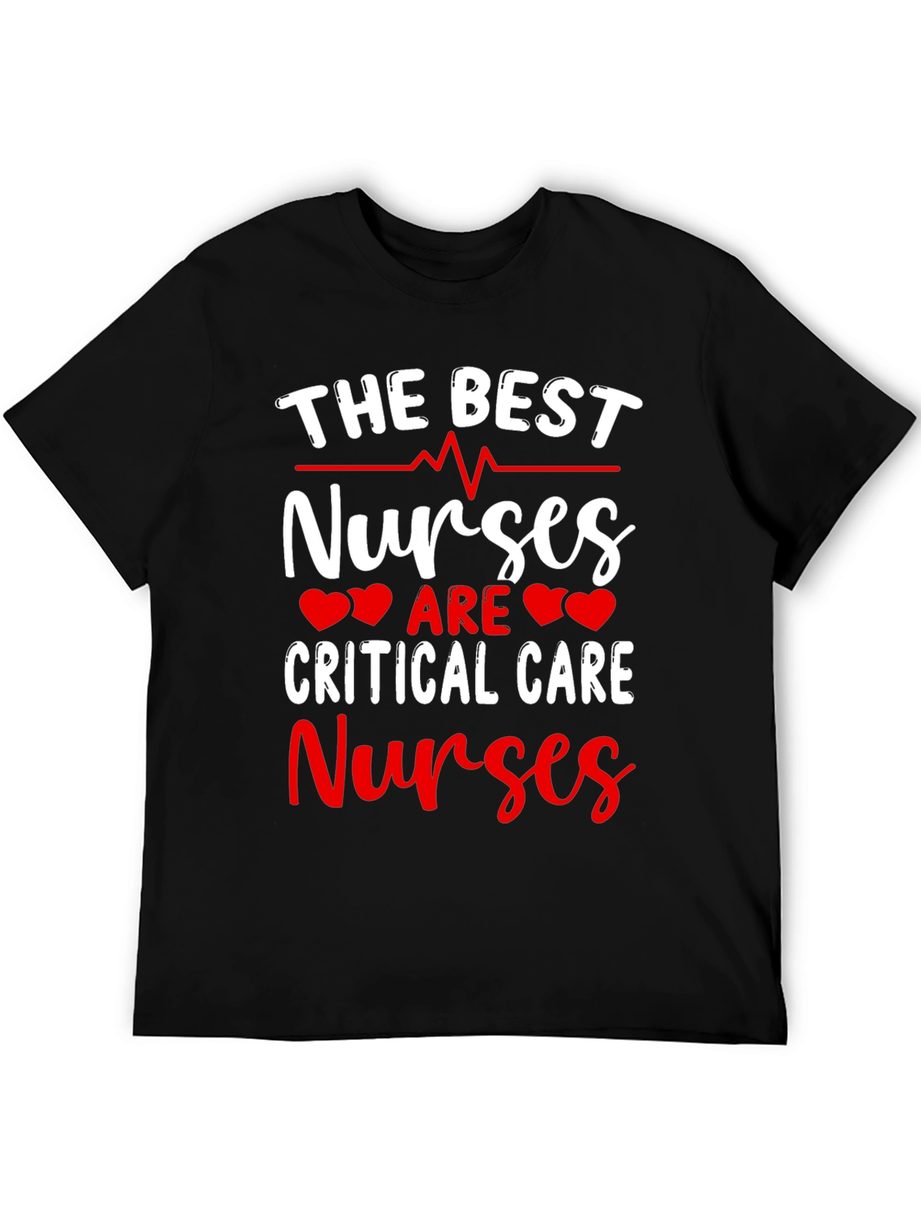 Best Critical Care Nurses T-Shirt