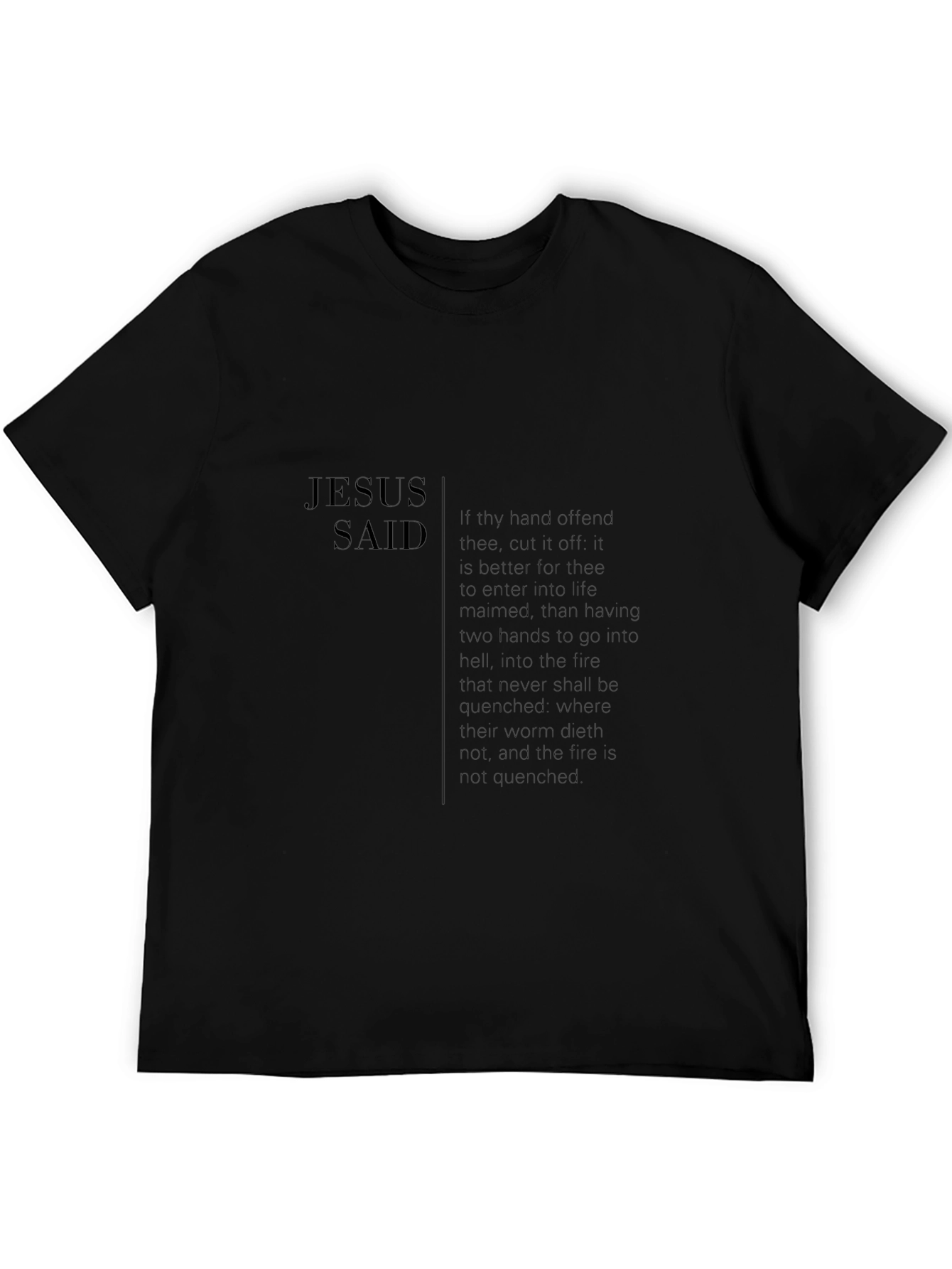 Jesus Said Graphic T-Shirt | Religious Verse Tee