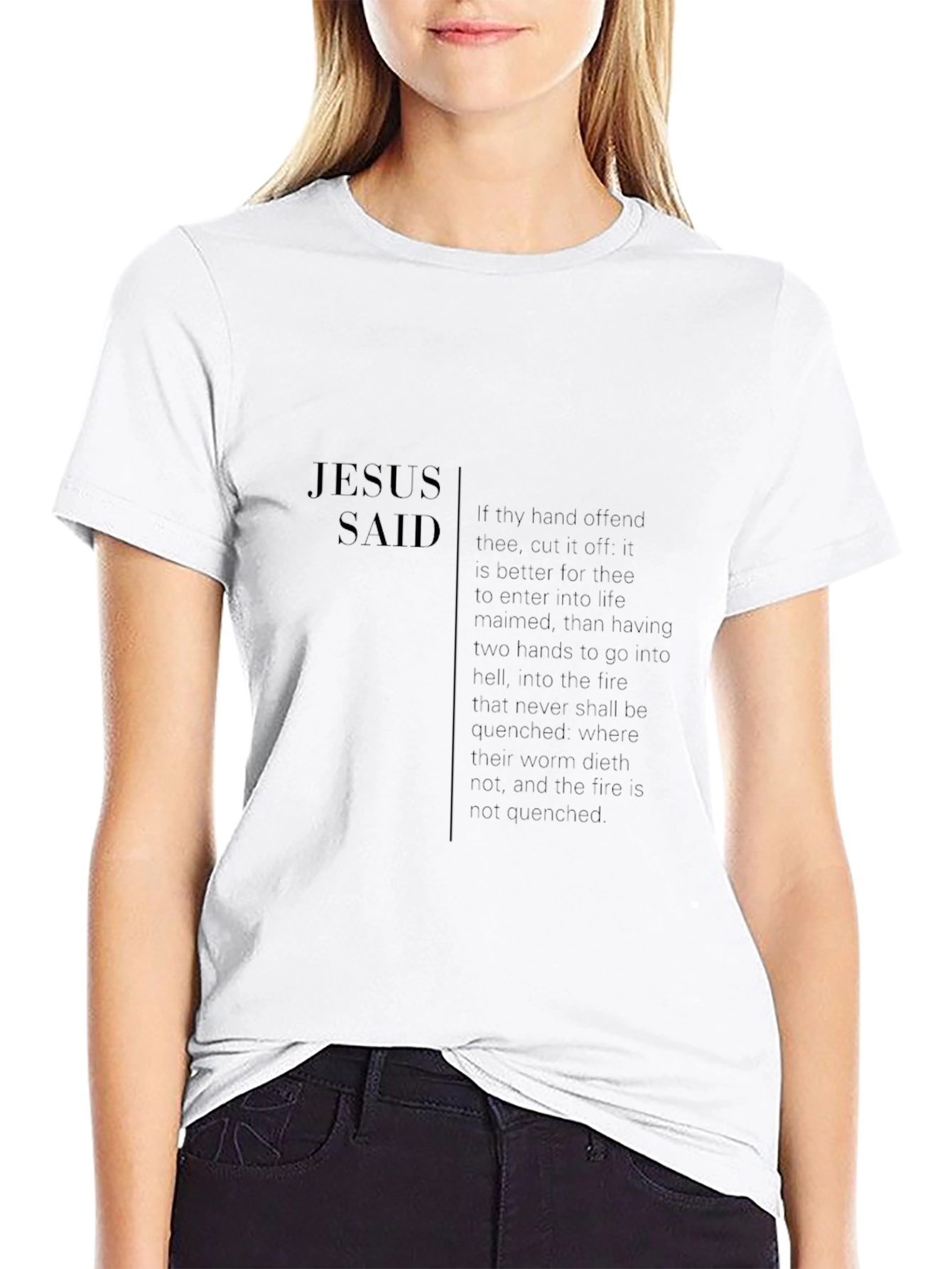 Jesus Said Graphic T-Shirt | Religious Verse Tee