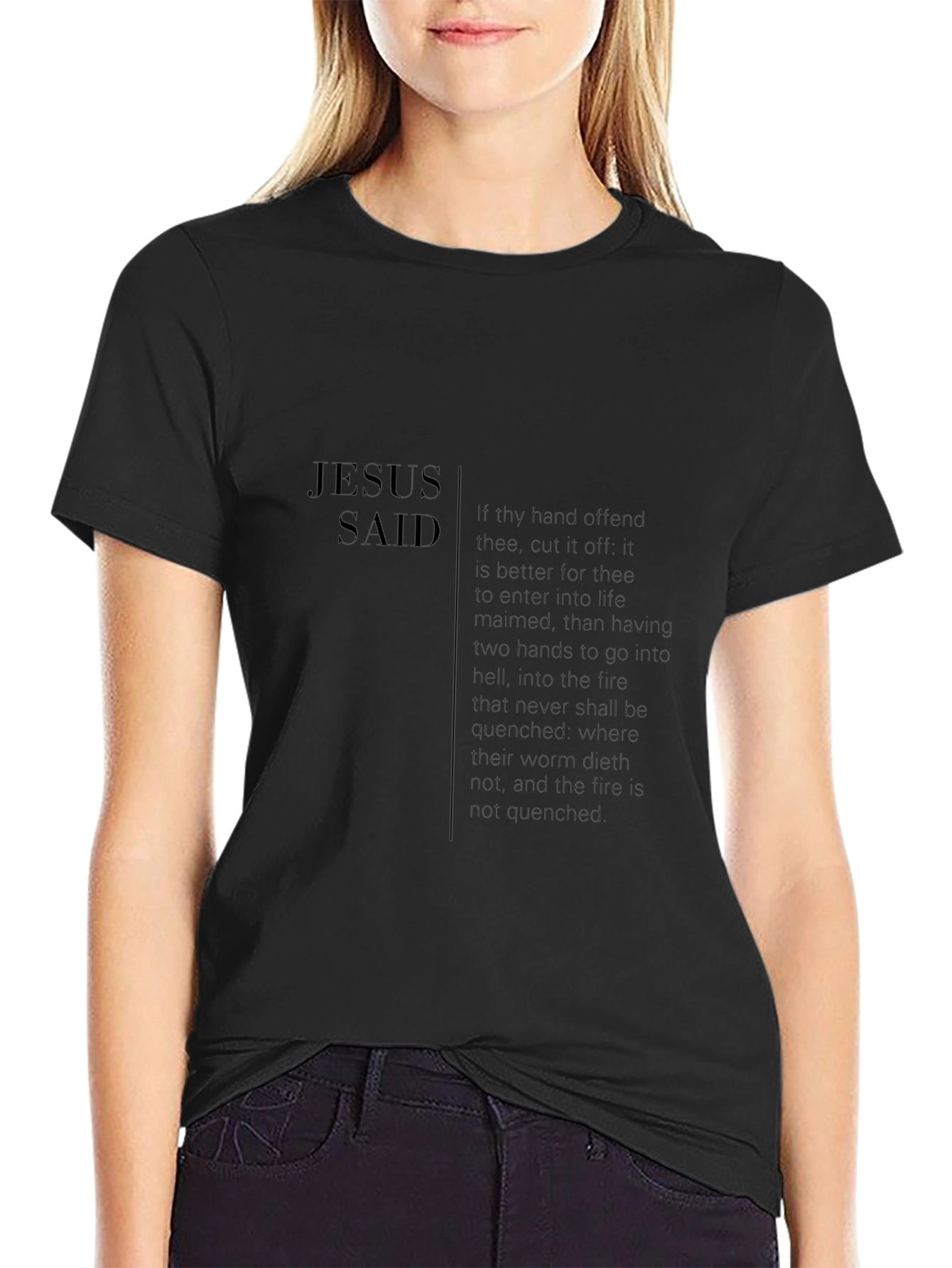 Jesus Said Graphic T-Shirt | Religious Verse Tee