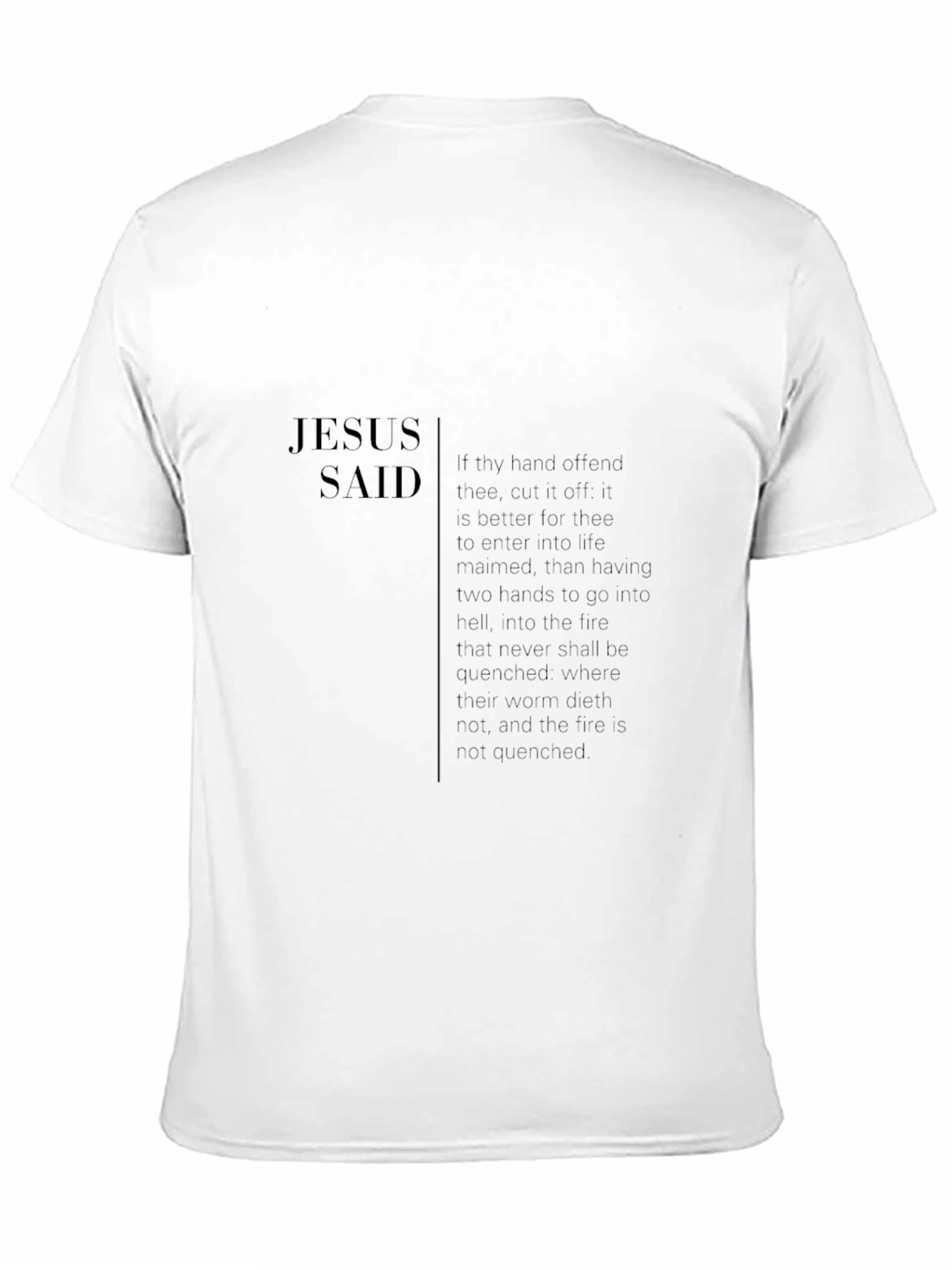 Jesus Said Graphic T-Shirt | Religious Verse Tee