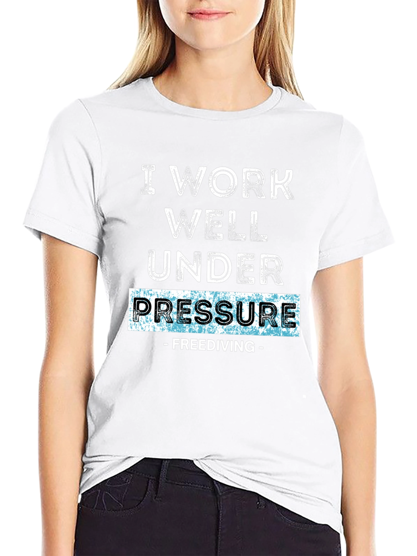 I Work Well Under Pressure - Freediving T-Shirt