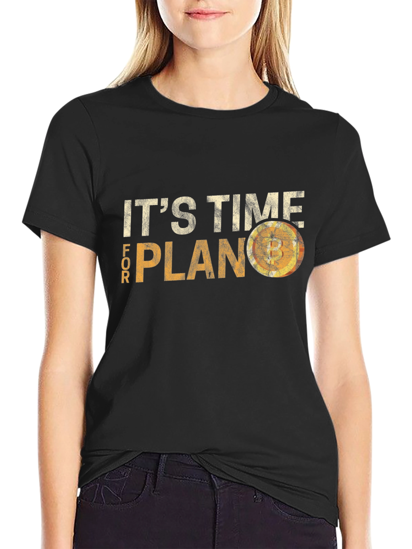 Its Time for Plan B Bitcoin T-Shirt