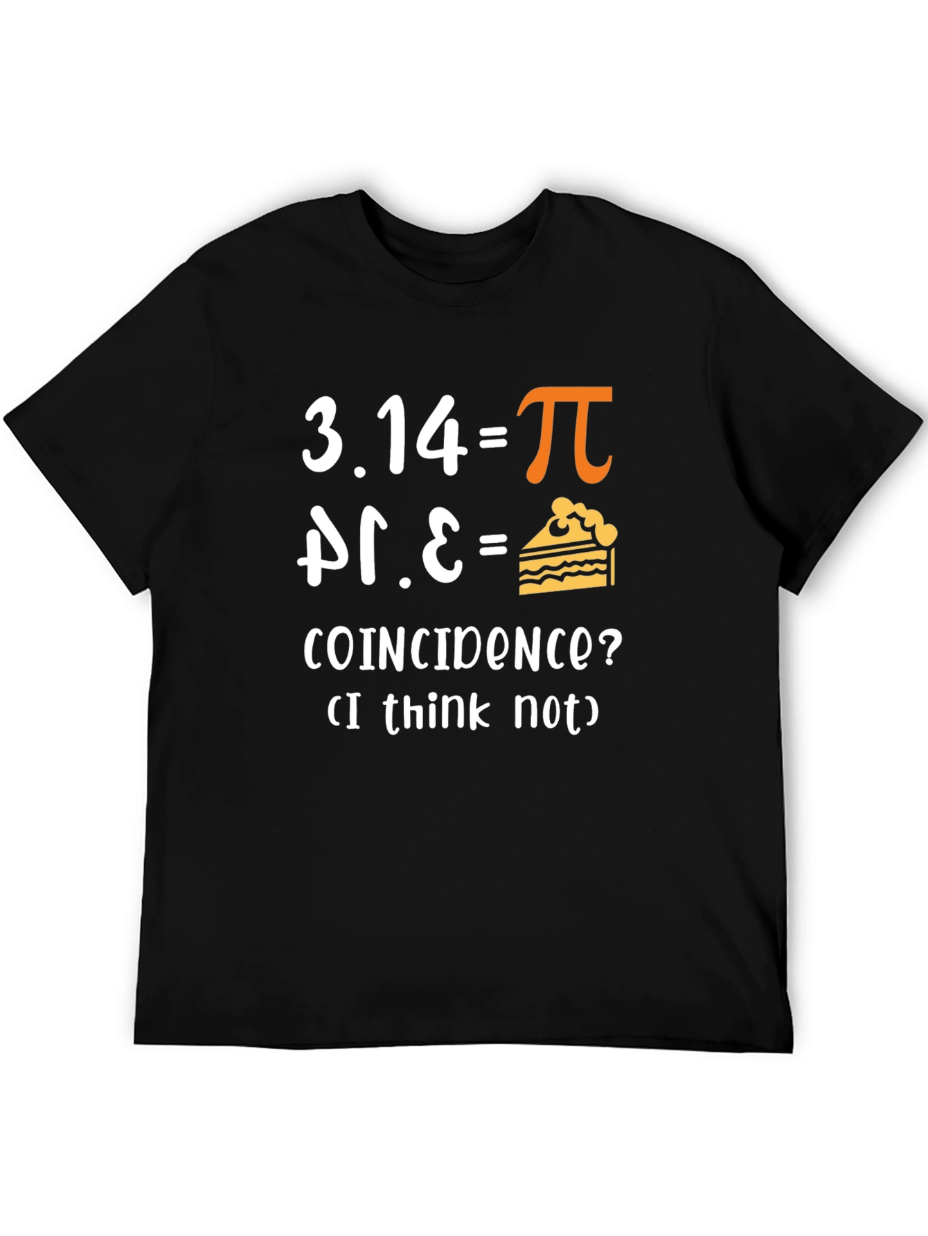 Funny Math Pi Pie Coincidence T-Shirt