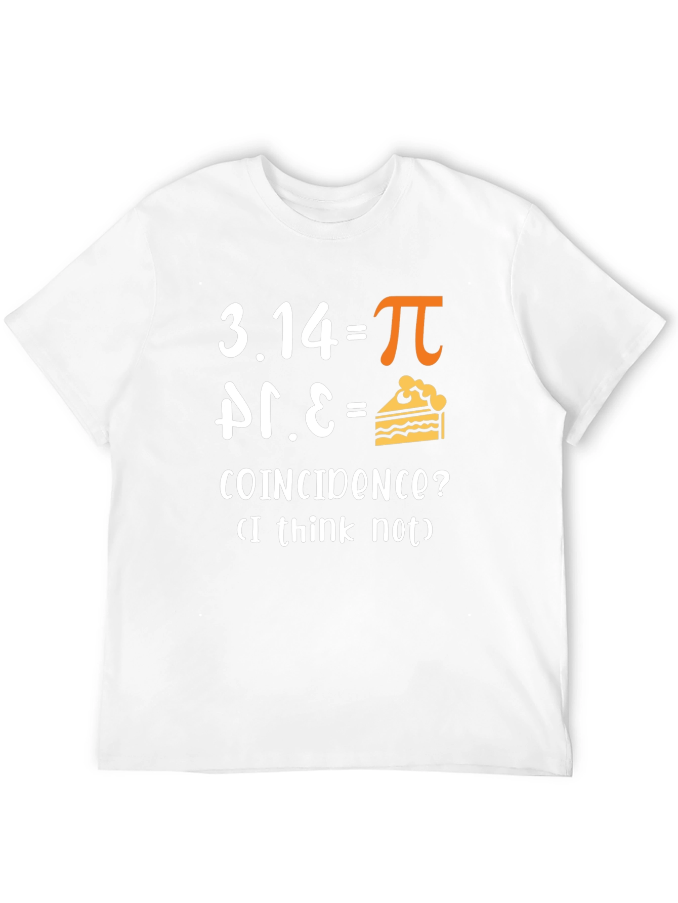 Funny Math Pi Pie Coincidence T-Shirt